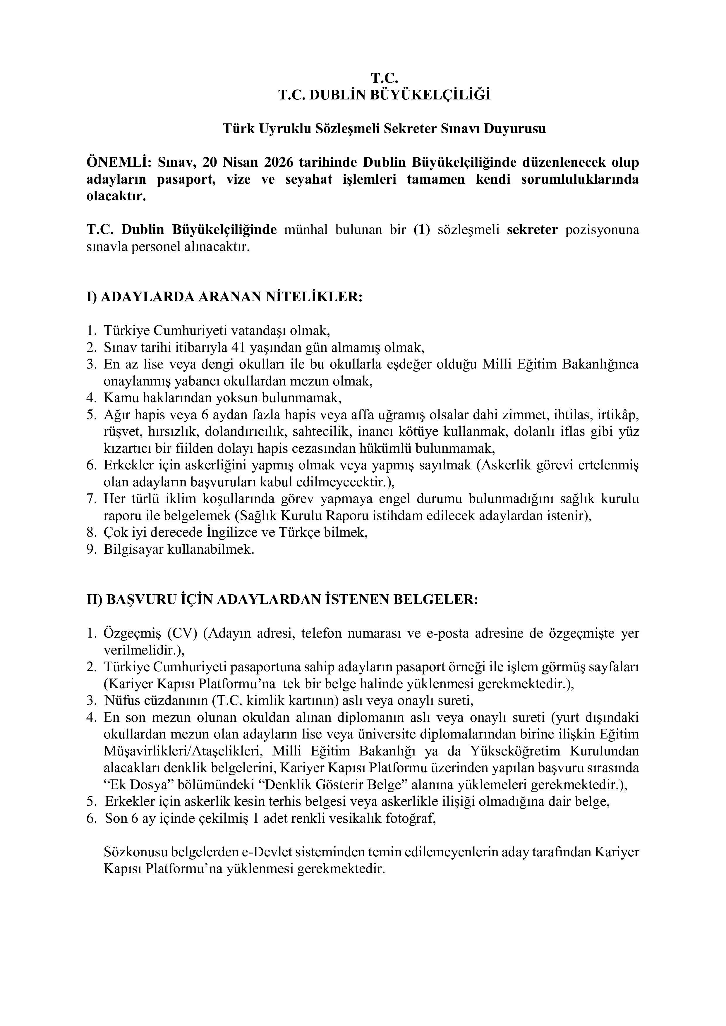 DIŞİŞLERİ BAKANLIĞI 1 SÖZLEŞMELİ SEKRETER ALACAK ( 15 Mart - 5 Nisan) İlan İçeriği Sayfa 1