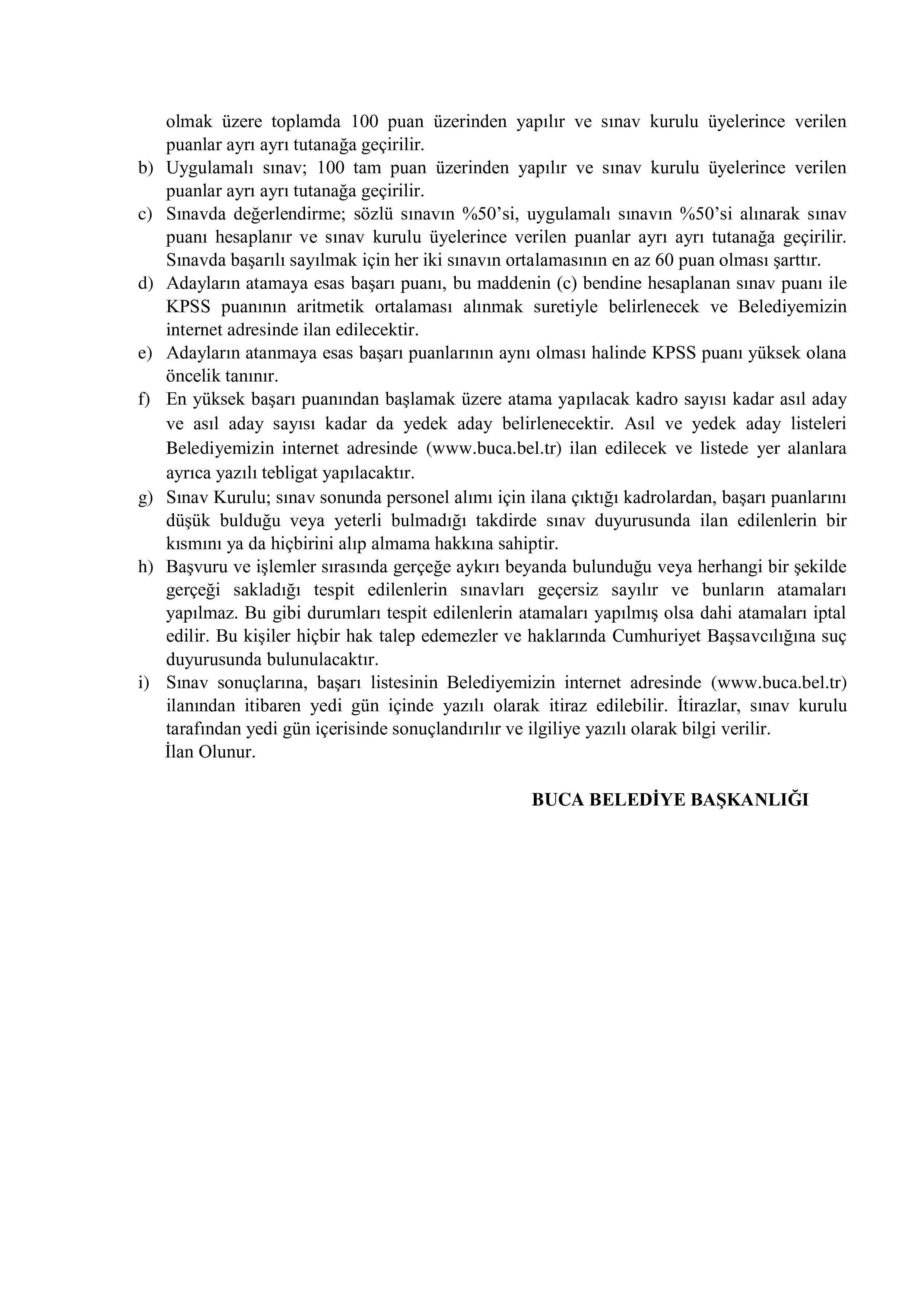 İlan İçeriği Sayfa 4 BUCA BELEDİYE BAŞKANLIĞI 15 ZABITA MEMUR ALACAK ( 23 Mart - 25 Mart) İlan İçeriği Sayfa 4