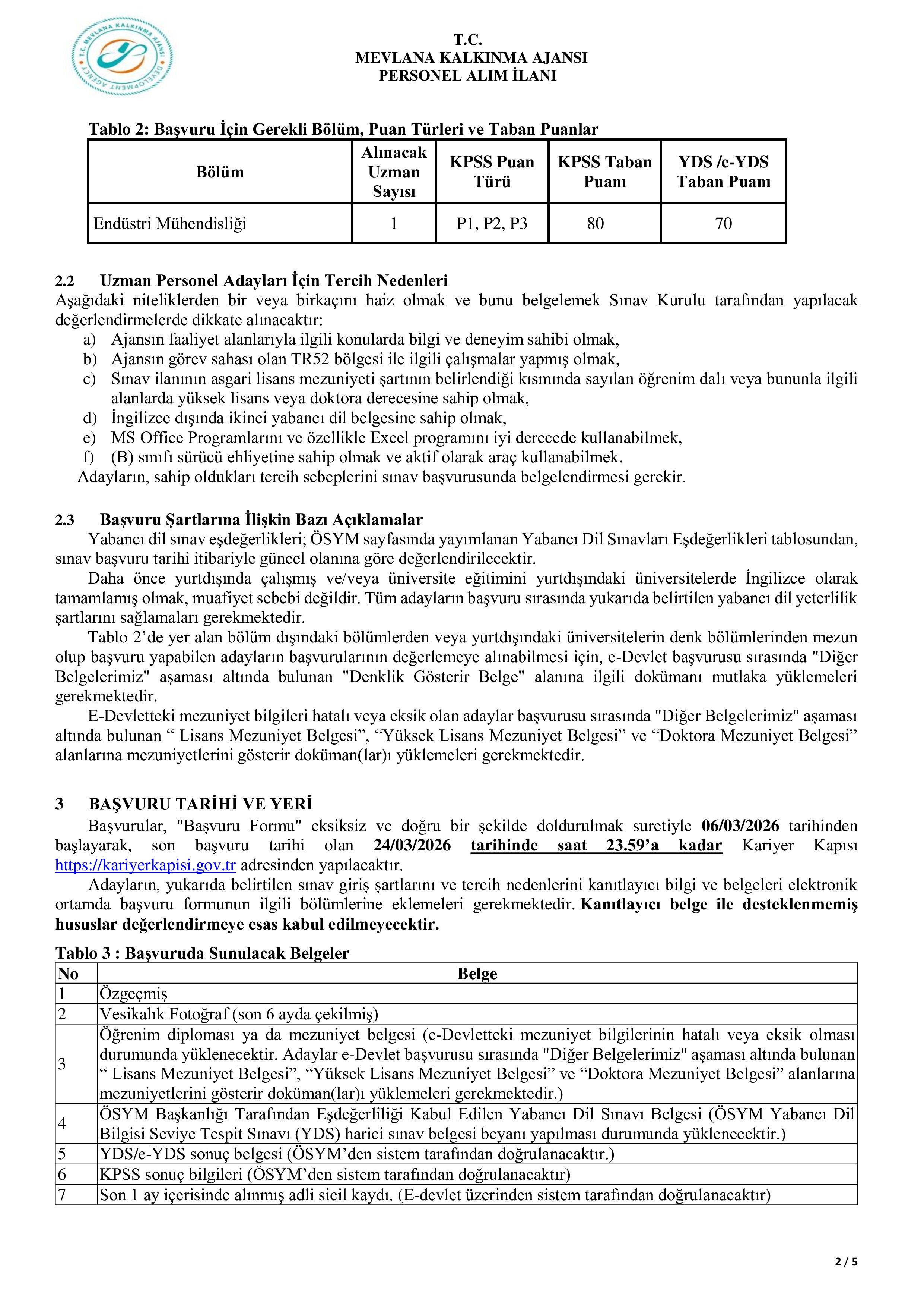 İlan İçeriği Sayfa 2 MEVLANA KALKINMA AJANSI 1 UZMAN PERSONEL ALACAK ( 6 Mart - 24 Mart) İlan İçeriği Sayfa 2