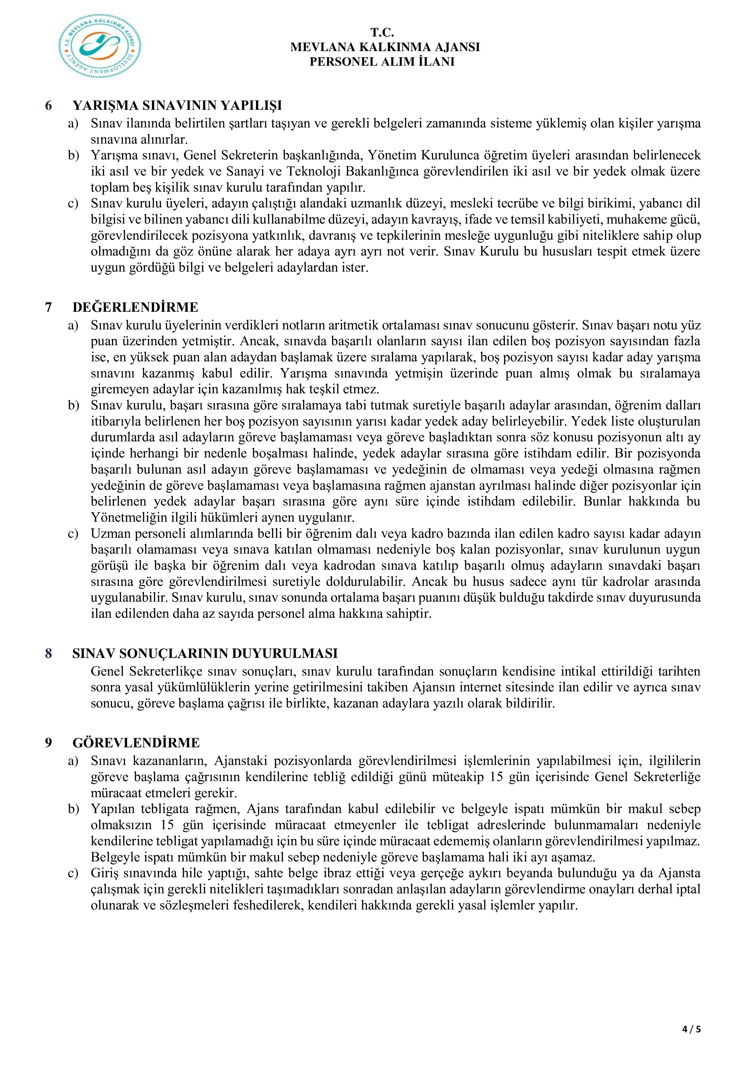 İlan İçeriği Sayfa 4 MEVLANA KALKINMA AJANSI 1 UZMAN PERSONEL ALACAK ( 6 Mart - 24 Mart) İlan İçeriği Sayfa 4