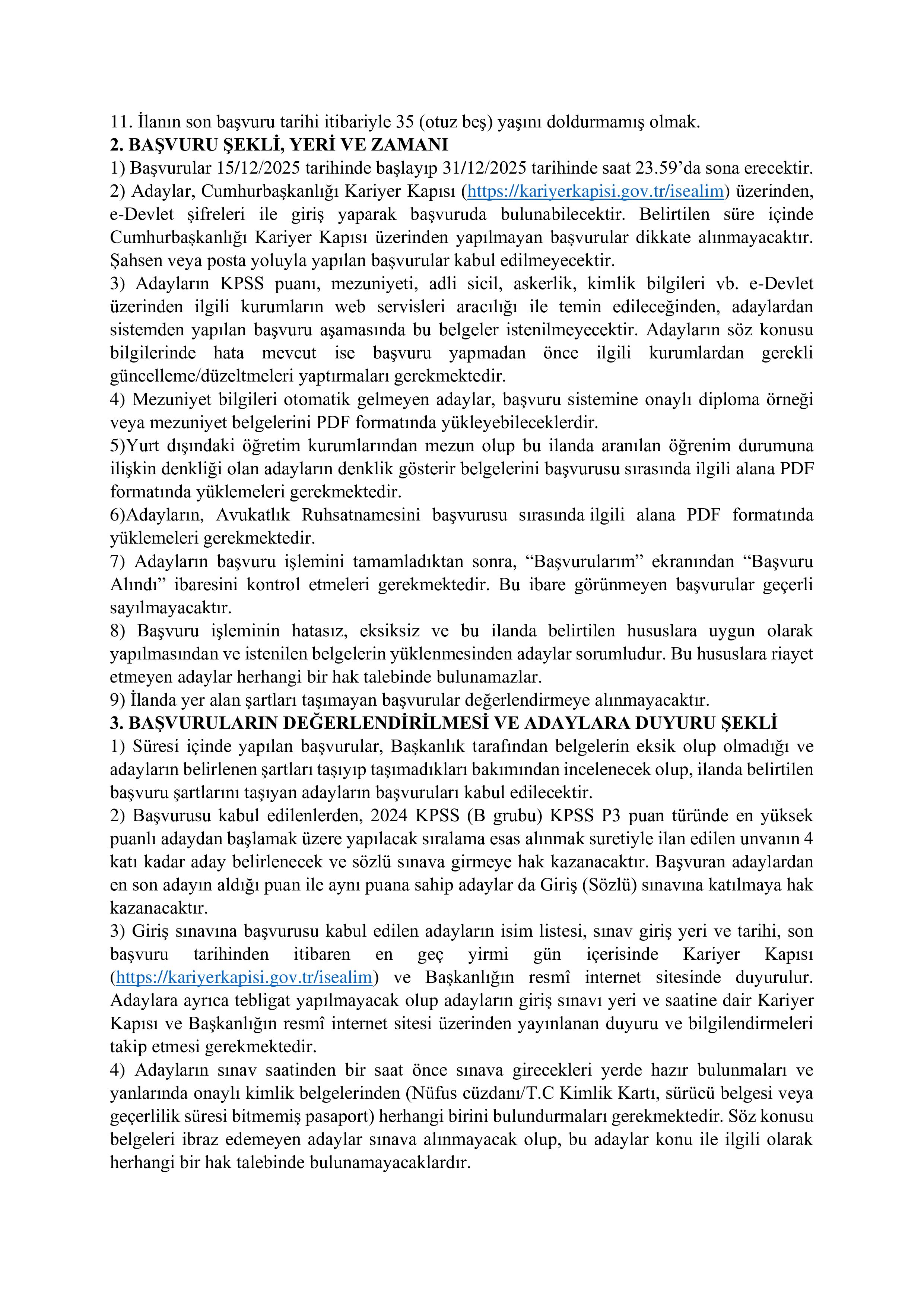 İlan İçeriği Sayfa 2 KÜÇÜK VE ORTA ÖLÇEKLİ İŞLETMELERİ GELİŞTİRME VE DESTEKLEME İDARESİ BAŞKANLIĞI 4 İDARİ HİZMET SÖZLEŞMELİ AVUKAT ALACAK ( 15 Aralık - 31 Aralık) İlan İçeriği Sayfa 2