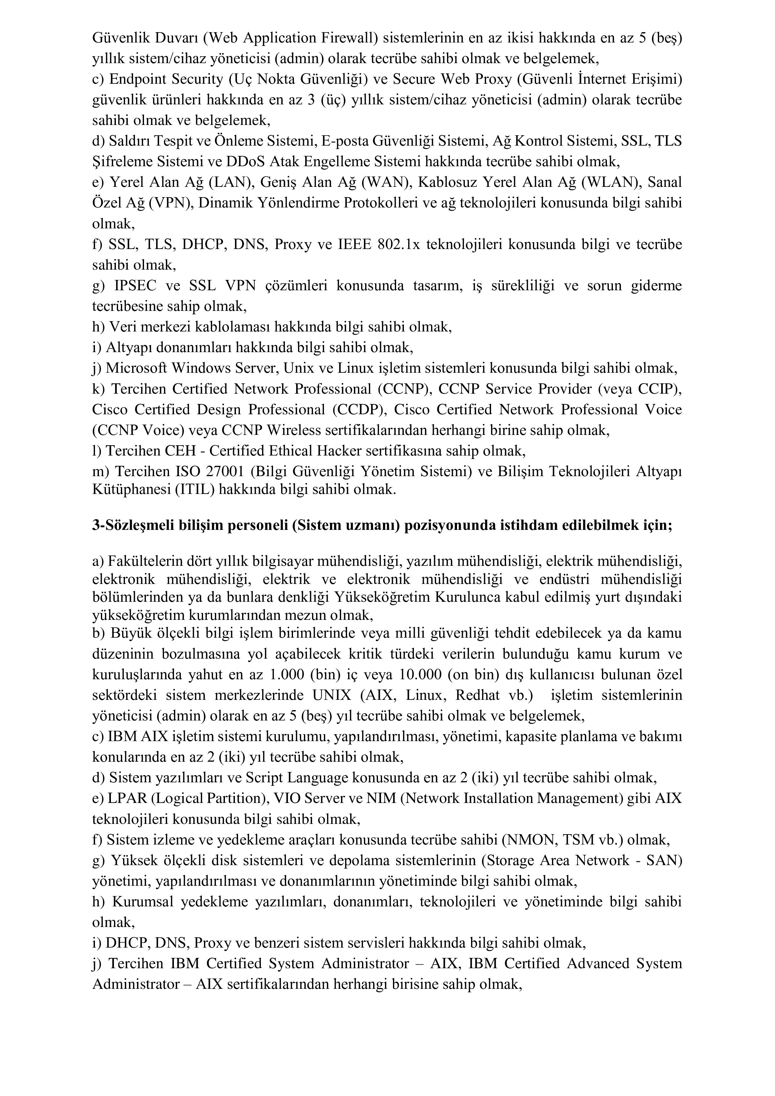 İlan İçeriği Sayfa 11 ADALET BAKANLIĞI 25 SÖZLEŞMELİ BİLİŞİM PERSONELİ ALACAK ( 15 Ekim - 30 Ekim) İlan İçeriği Sayfa 11