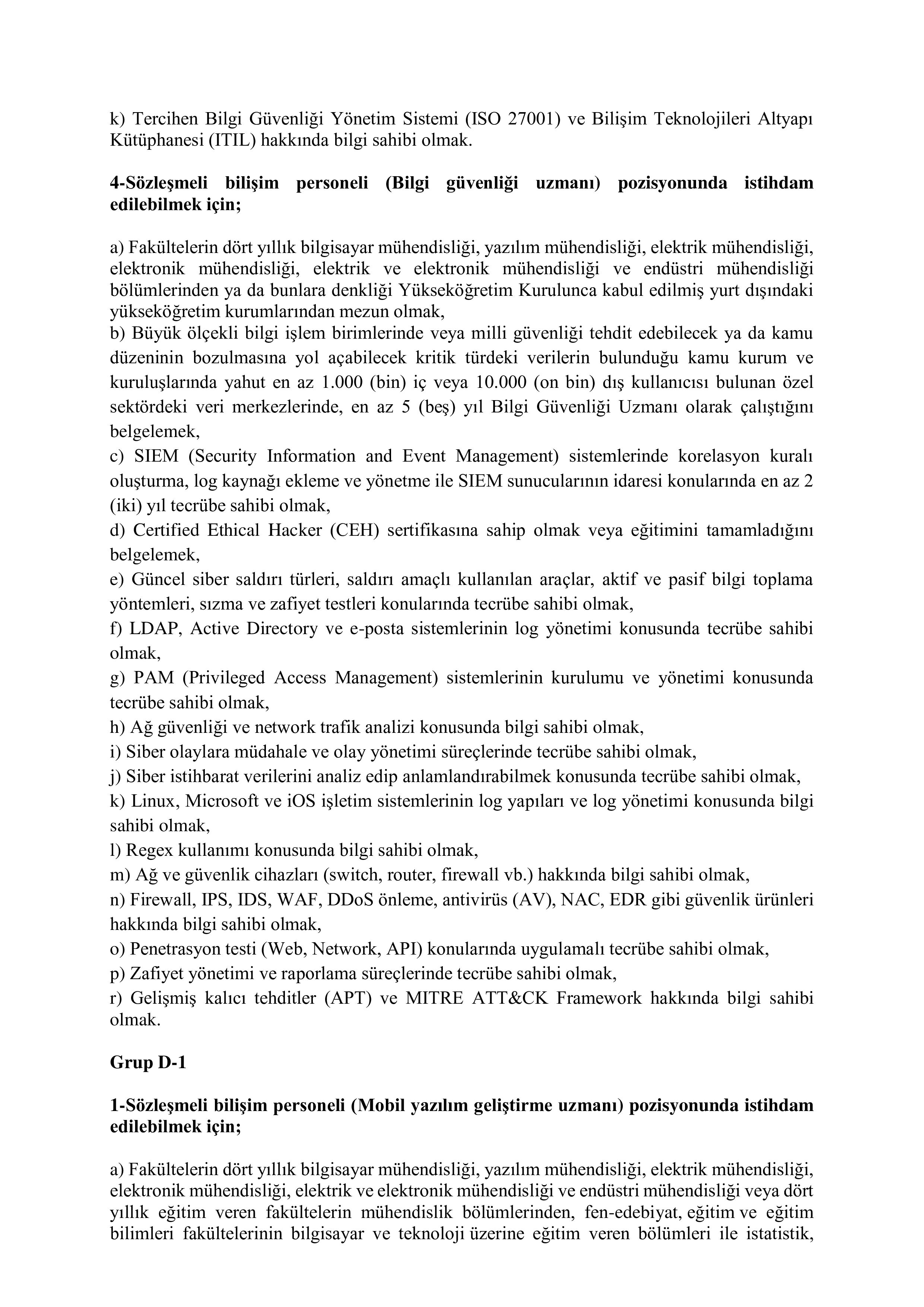 İlan İçeriği Sayfa 12 ADALET BAKANLIĞI 25 SÖZLEŞMELİ BİLİŞİM PERSONELİ ALACAK ( 15 Ekim - 30 Ekim) İlan İçeriği Sayfa 12