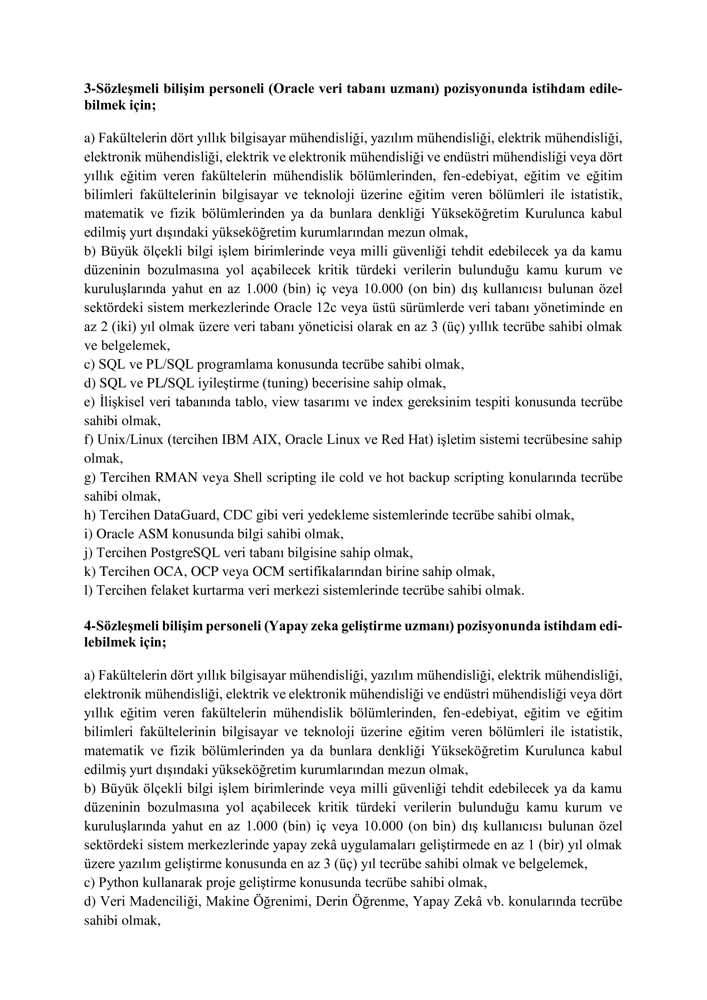 İlan İçeriği Sayfa 14 ADALET BAKANLIĞI 25 SÖZLEŞMELİ BİLİŞİM PERSONELİ ALACAK ( 15 Ekim - 30 Ekim) İlan İçeriği Sayfa 14