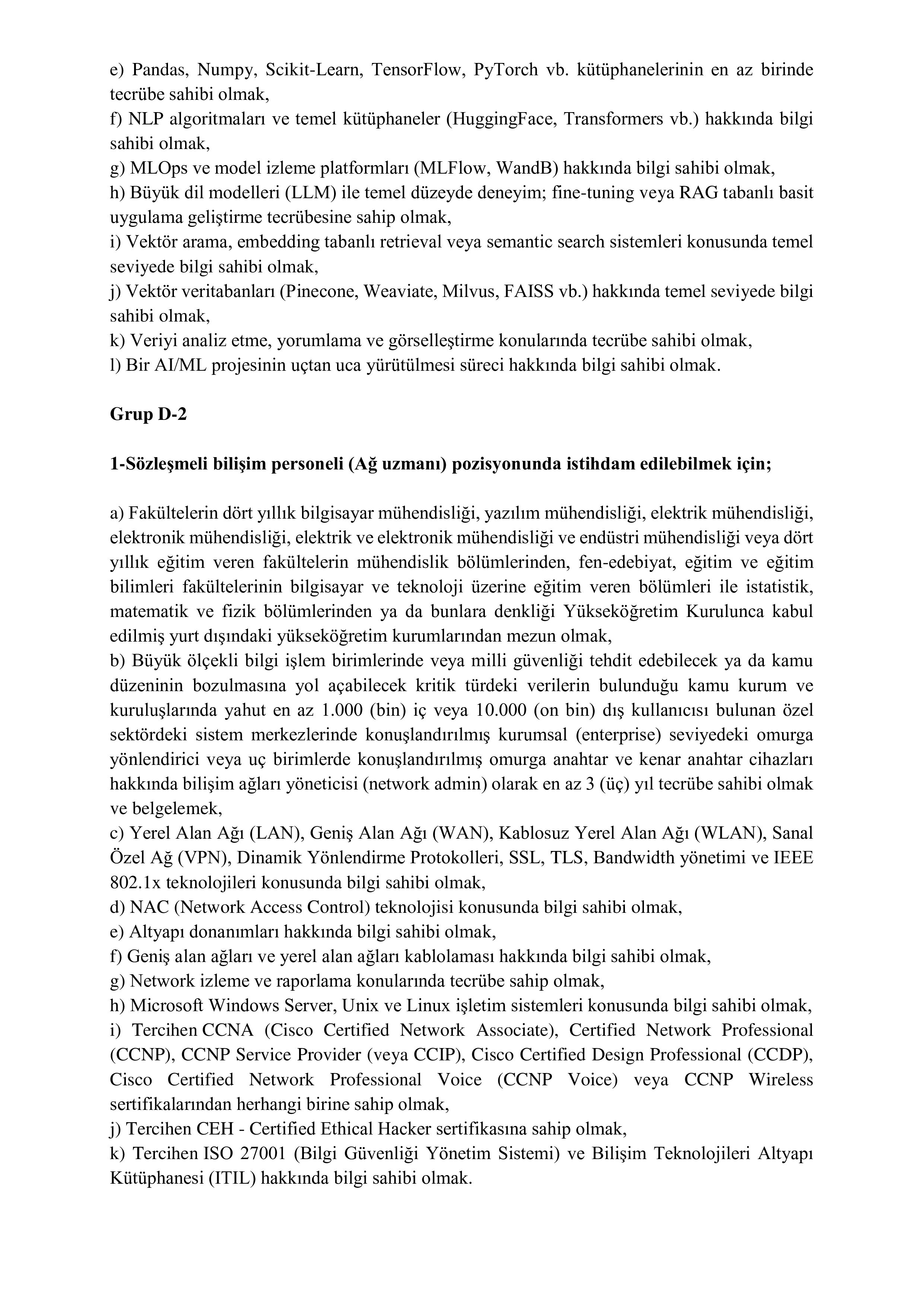 İlan İçeriği Sayfa 15 ADALET BAKANLIĞI 25 SÖZLEŞMELİ BİLİŞİM PERSONELİ ALACAK ( 15 Ekim - 30 Ekim) İlan İçeriği Sayfa 15