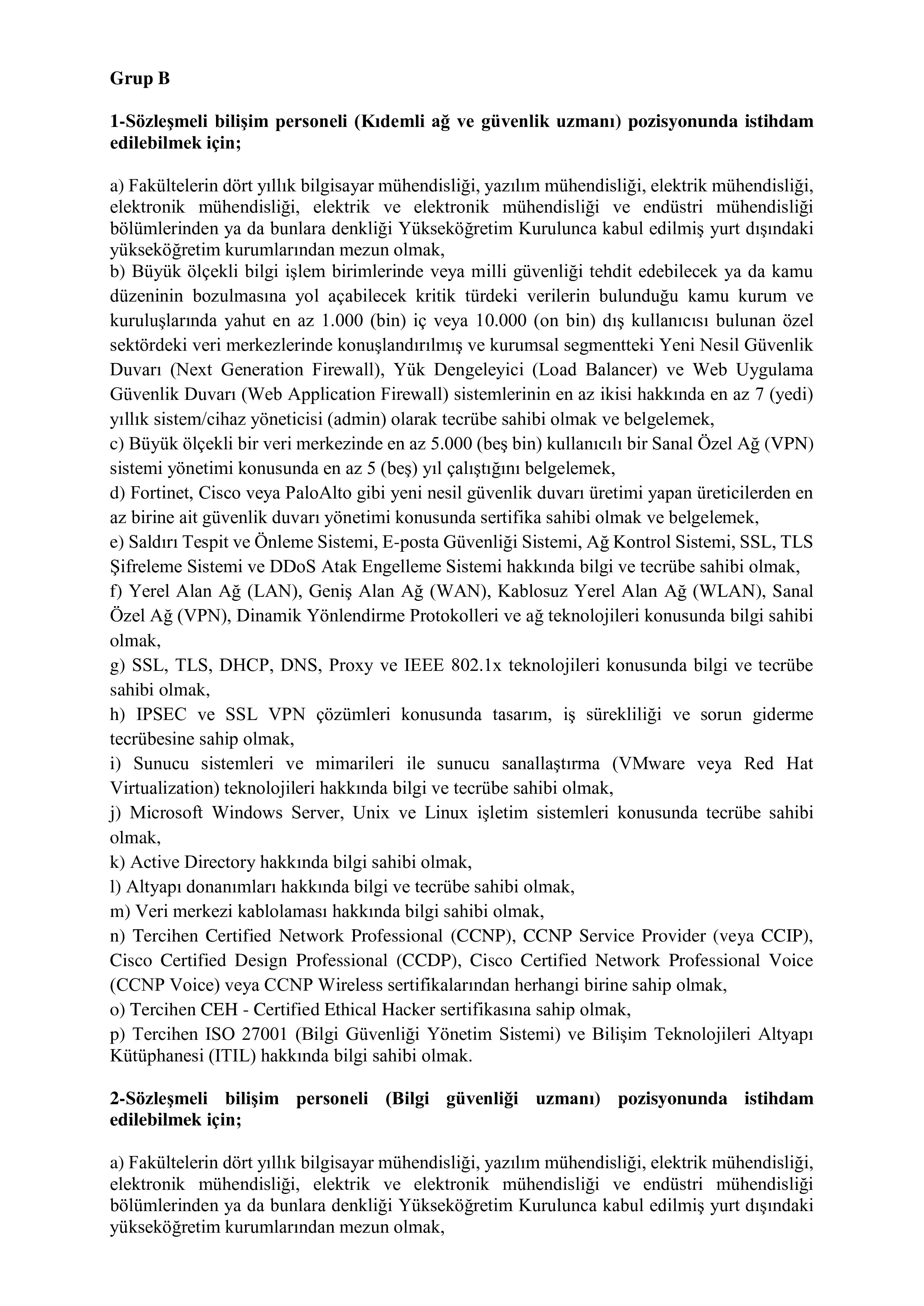 İlan İçeriği Sayfa 5 ADALET BAKANLIĞI 25 SÖZLEŞMELİ BİLİŞİM PERSONELİ ALACAK ( 15 Ekim - 30 Ekim) İlan İçeriği Sayfa 5