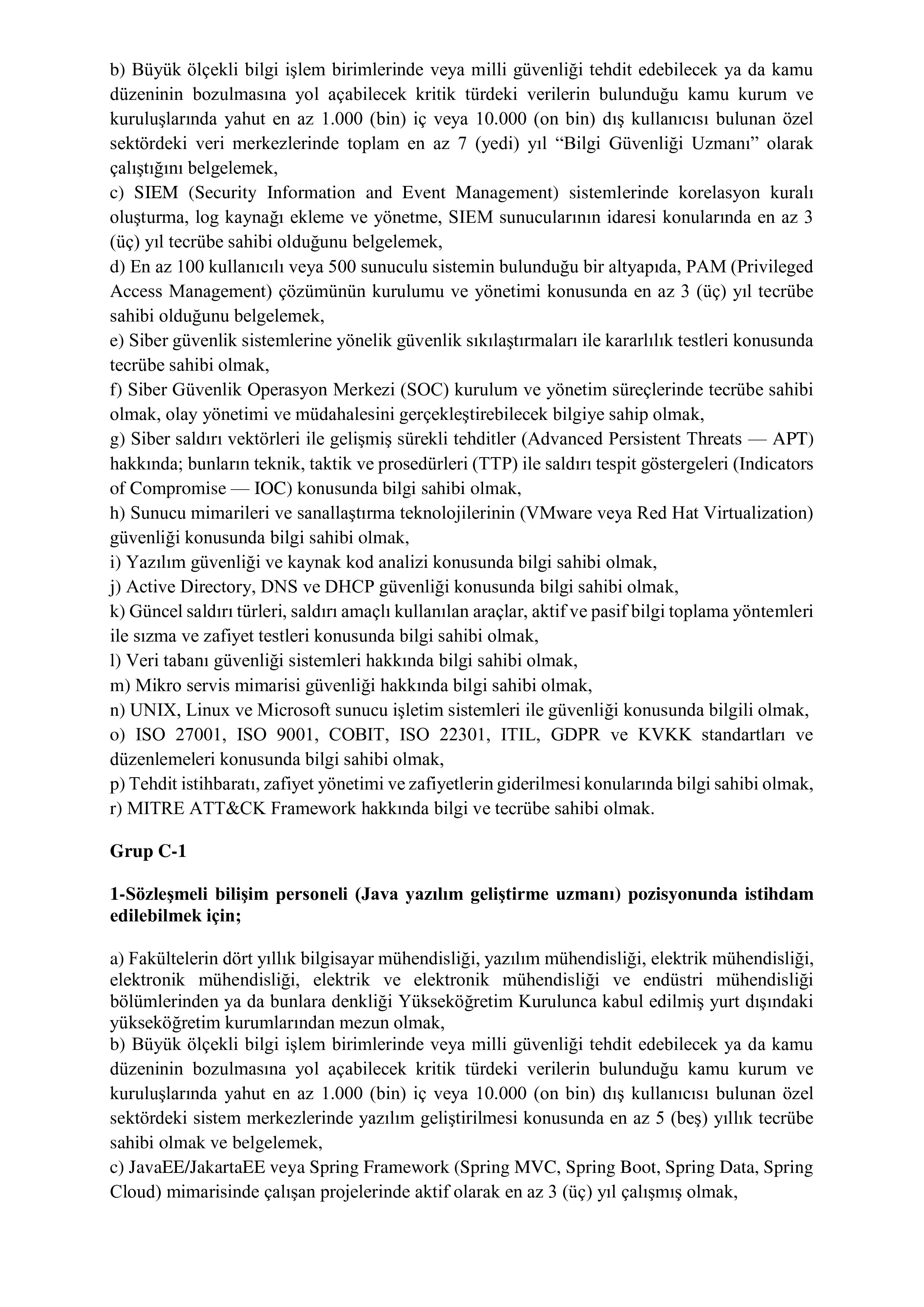 İlan İçeriği Sayfa 6 ADALET BAKANLIĞI 25 SÖZLEŞMELİ BİLİŞİM PERSONELİ ALACAK ( 15 Ekim - 30 Ekim) İlan İçeriği Sayfa 6