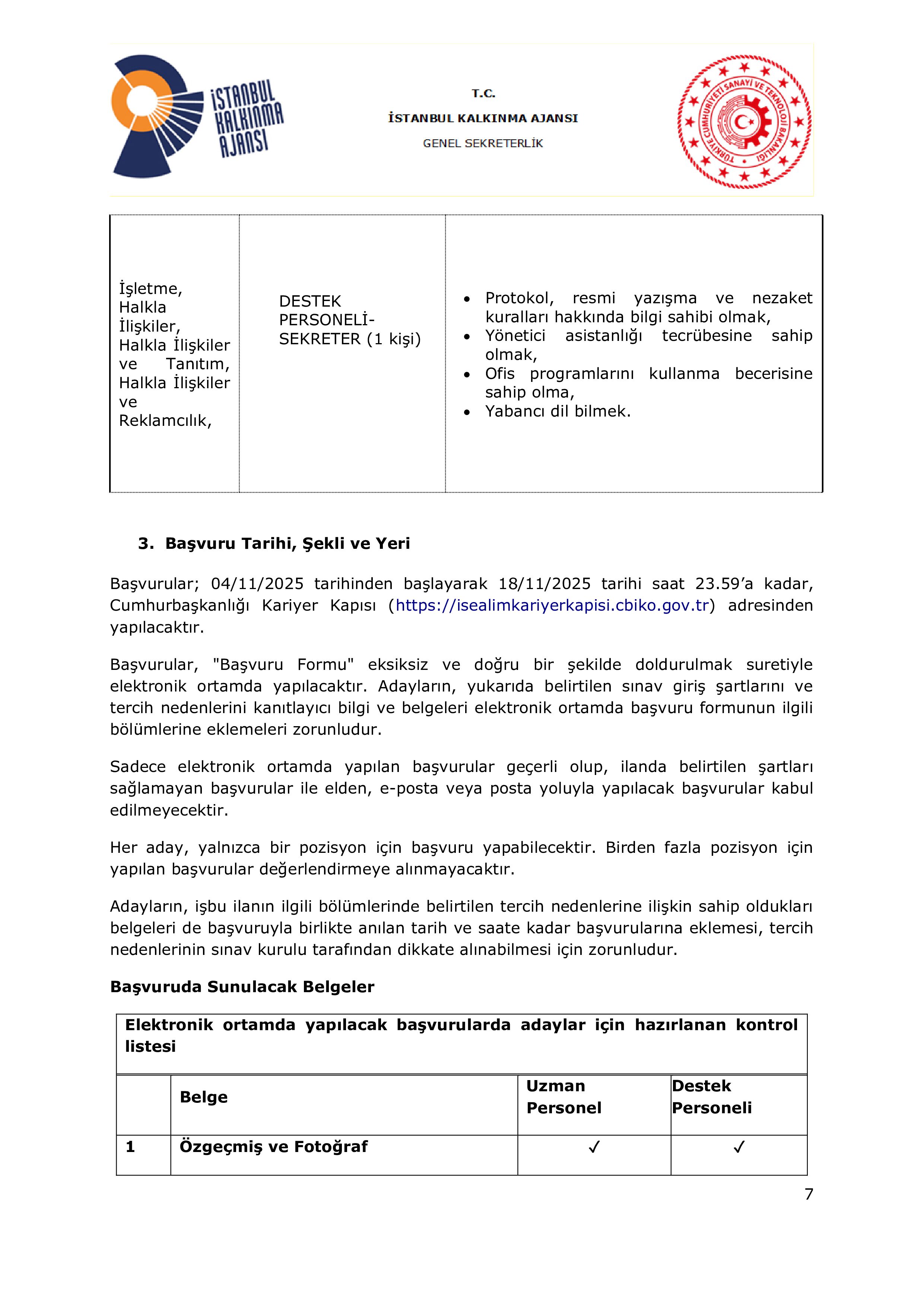 İlan İçeriği Sayfa 7 İSTANBUL KALKINMA AJANSI 11 ALACAK ( 4 Kasım - 18 Kasım) İlan İçeriği Sayfa 7