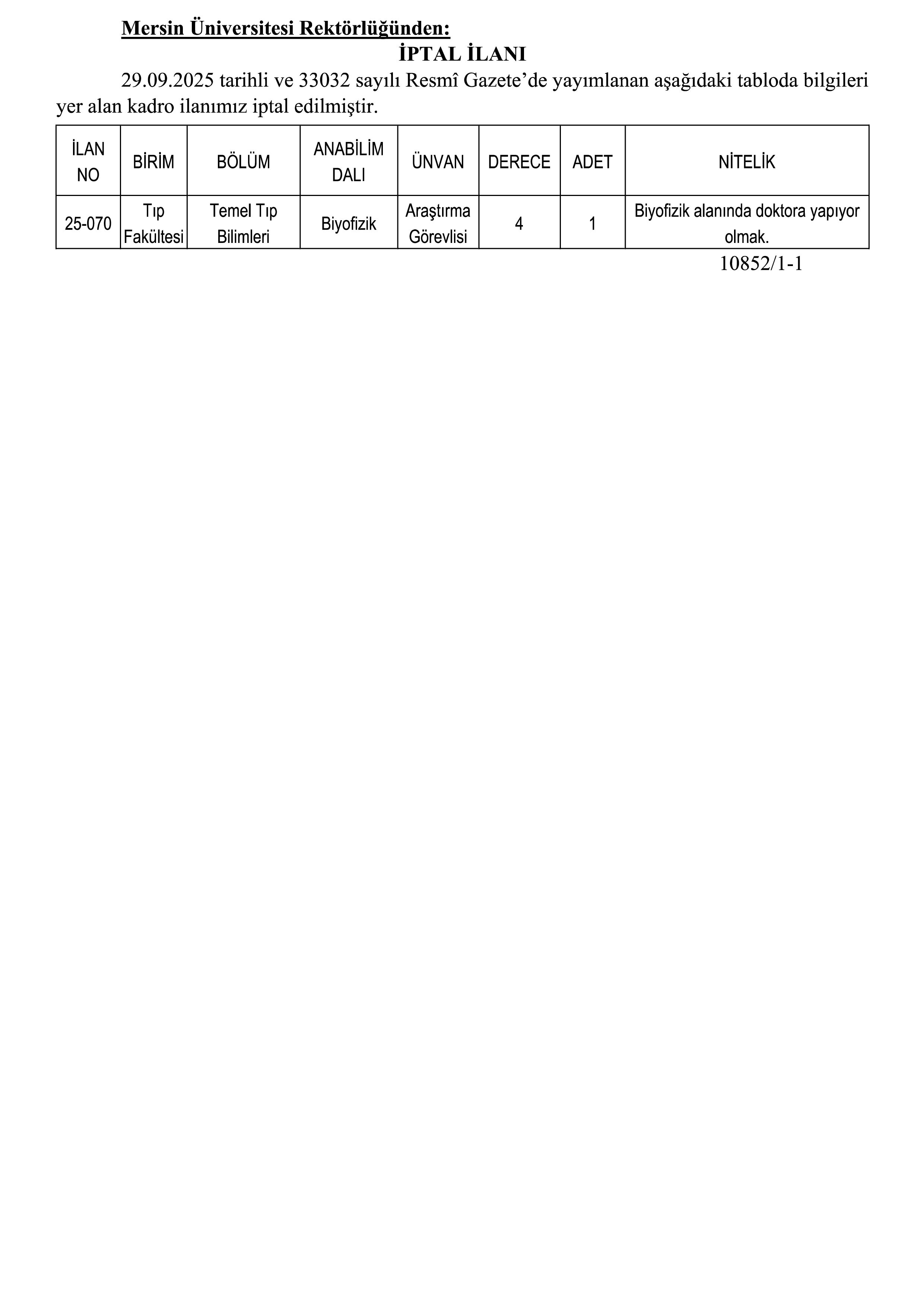 MERSİN ÜNİVERSİTESİ İPTAL İLANI ( 14 Ekim - 17 Ekim) İlan İçeriği Sayfa 1