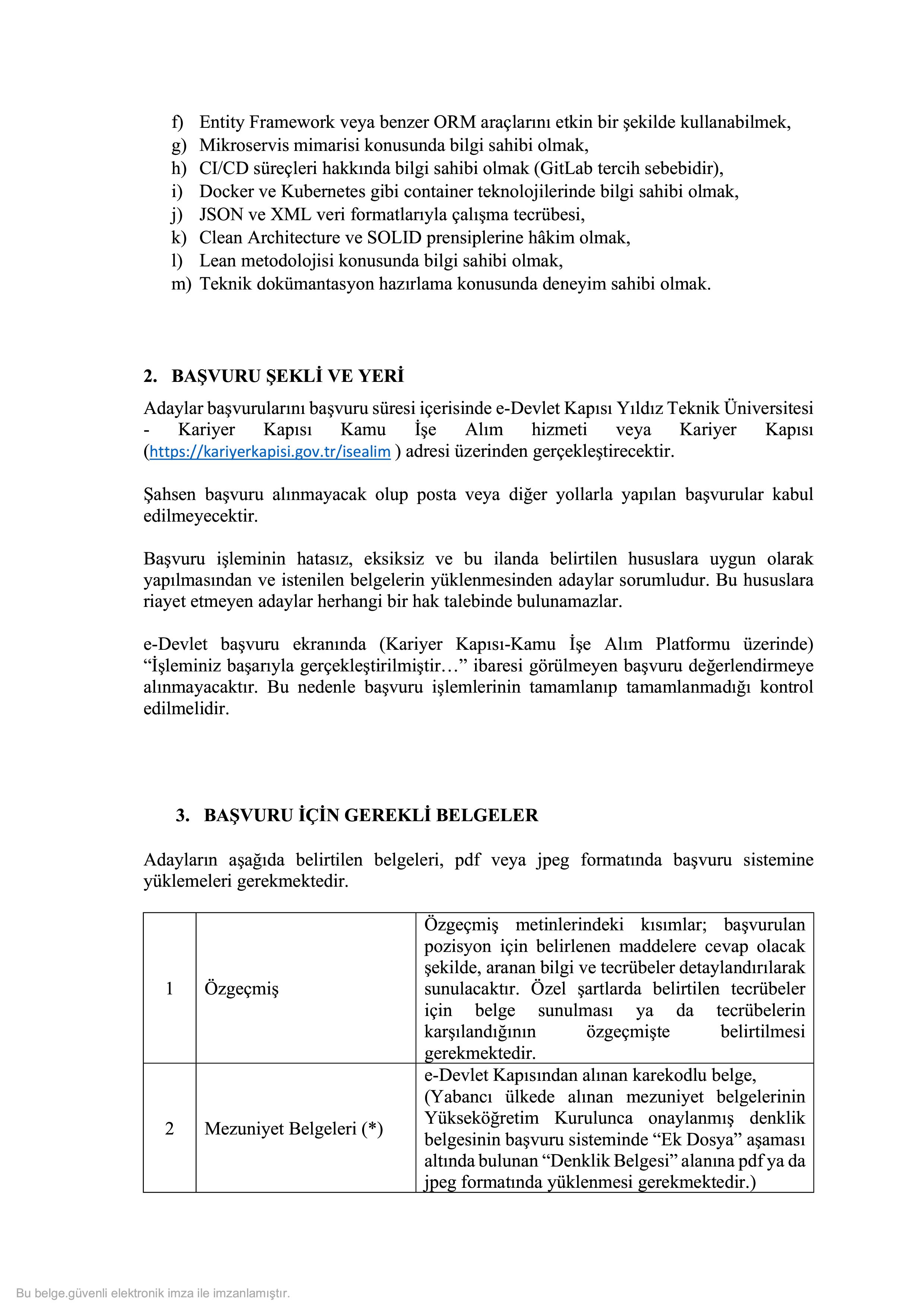 YILDIZ TEKNİK ÜNİVERSİTESİ 3 SÖZLEŞMELİ BİLİŞİM PERSONELİ ALACAK ( 14 Ekim - 28 Ekim) İlan İçeriği Sayfa 4