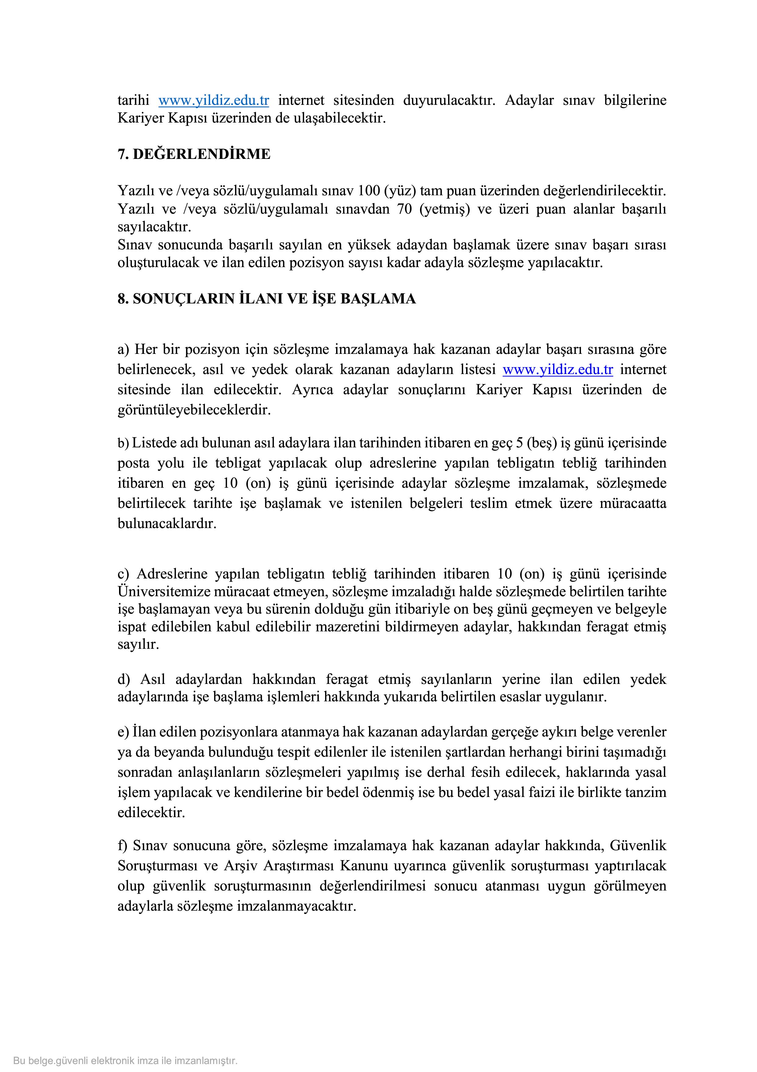 YILDIZ TEKNİK ÜNİVERSİTESİ 3 SÖZLEŞMELİ BİLİŞİM PERSONELİ ALACAK ( 14 Ekim - 28 Ekim) İlan İçeriği Sayfa 7