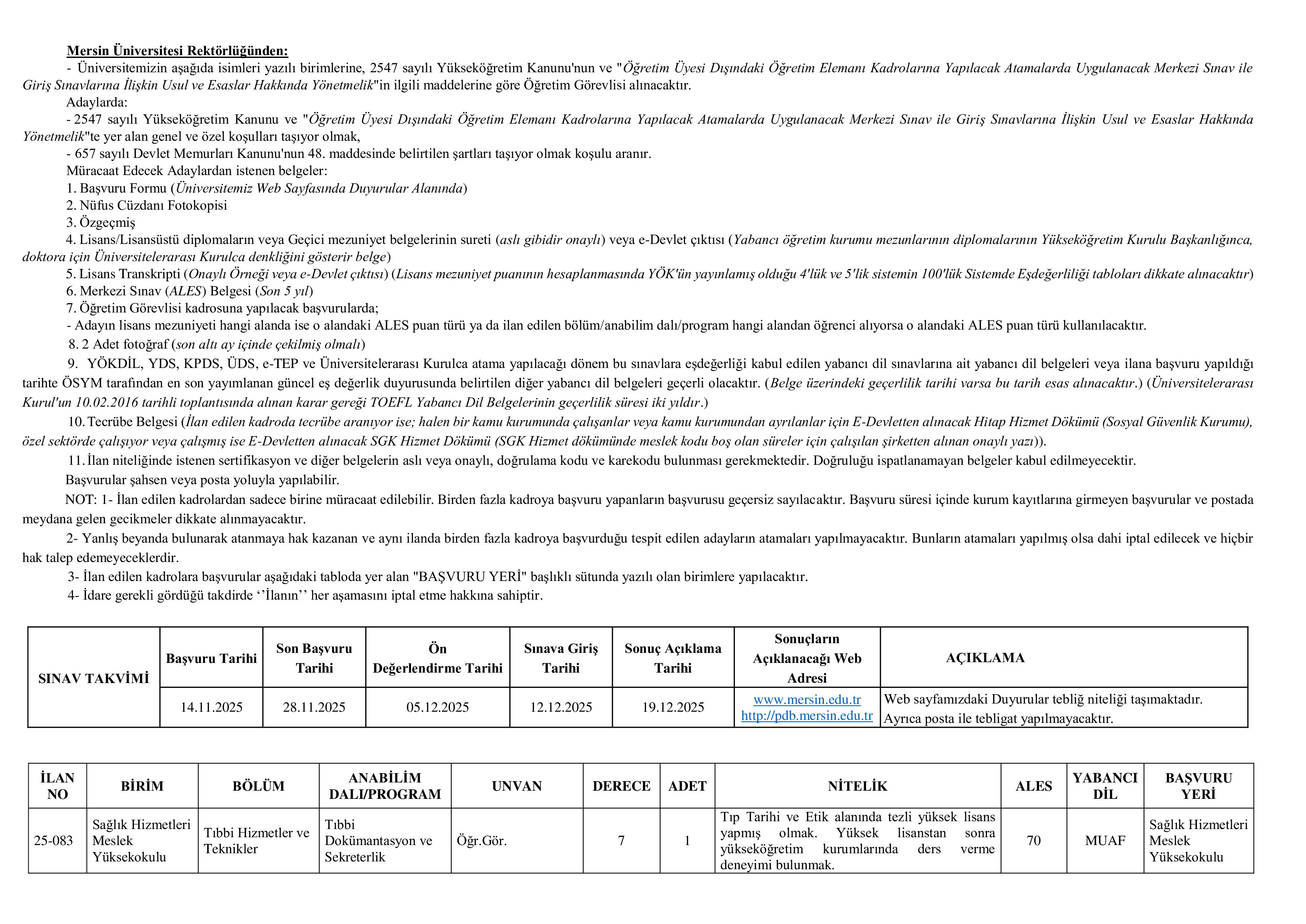 İlan İçeriği Sayfa 1 MERSİN ÜNİVERSİTESİ 11 ÖĞRETİM ÜYESİ ALACAK ( 14 Kasım - 28 Kasım) İlan İçeriği Sayfa 1