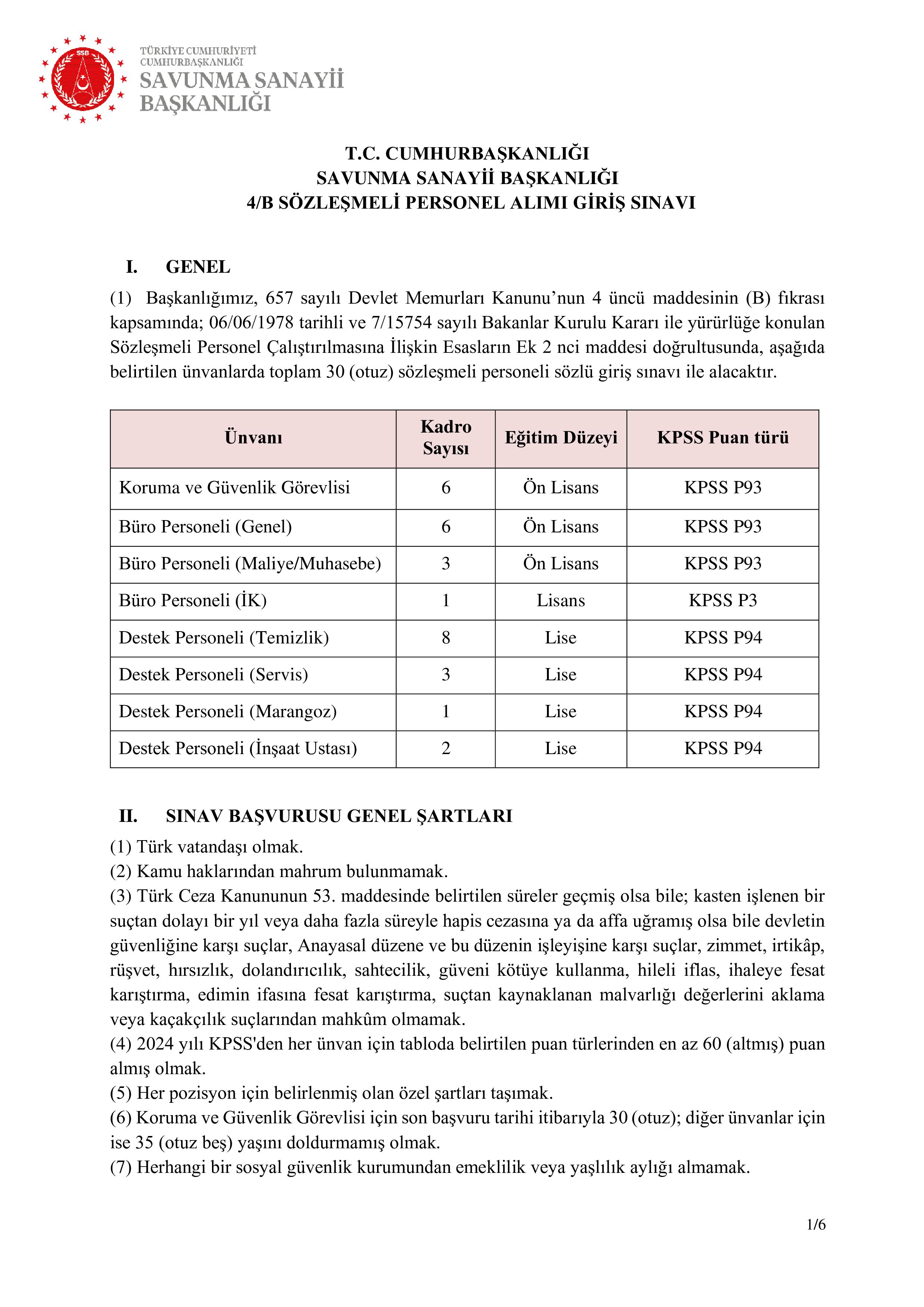 SAVUNMA SANAYİİ BAŞKANLIĞI 30 4/B SÖZLEŞMELİ PERSONEL ALACAK ( 15 Mayıs - 5 Haziran) İlan İçeriği Sayfa 1