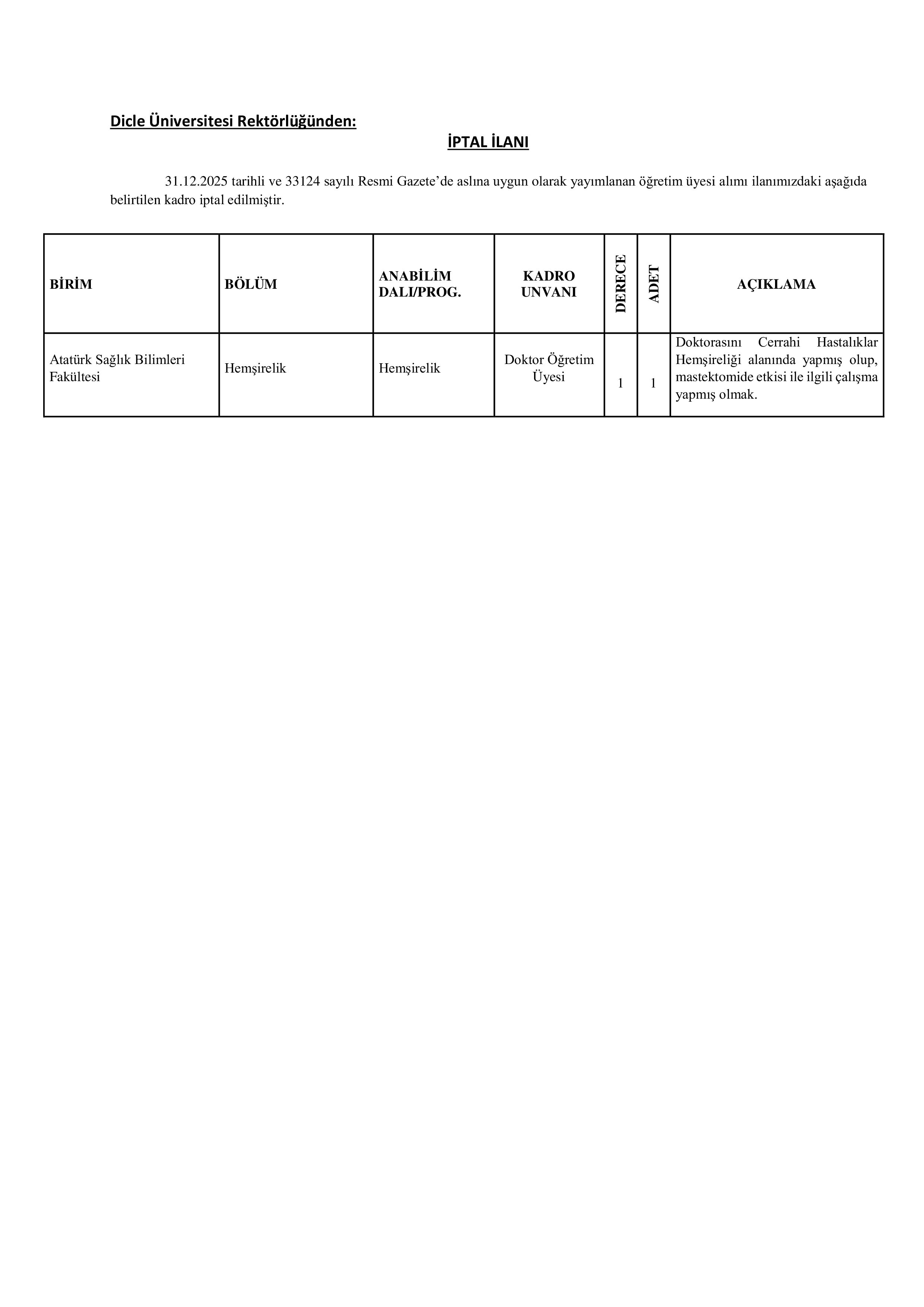 DİCLE ÜNİVERSİTESİ İPTAL İLANI ( 14 Ocak - 14 Ocak) İlan İçeriği Sayfa 1