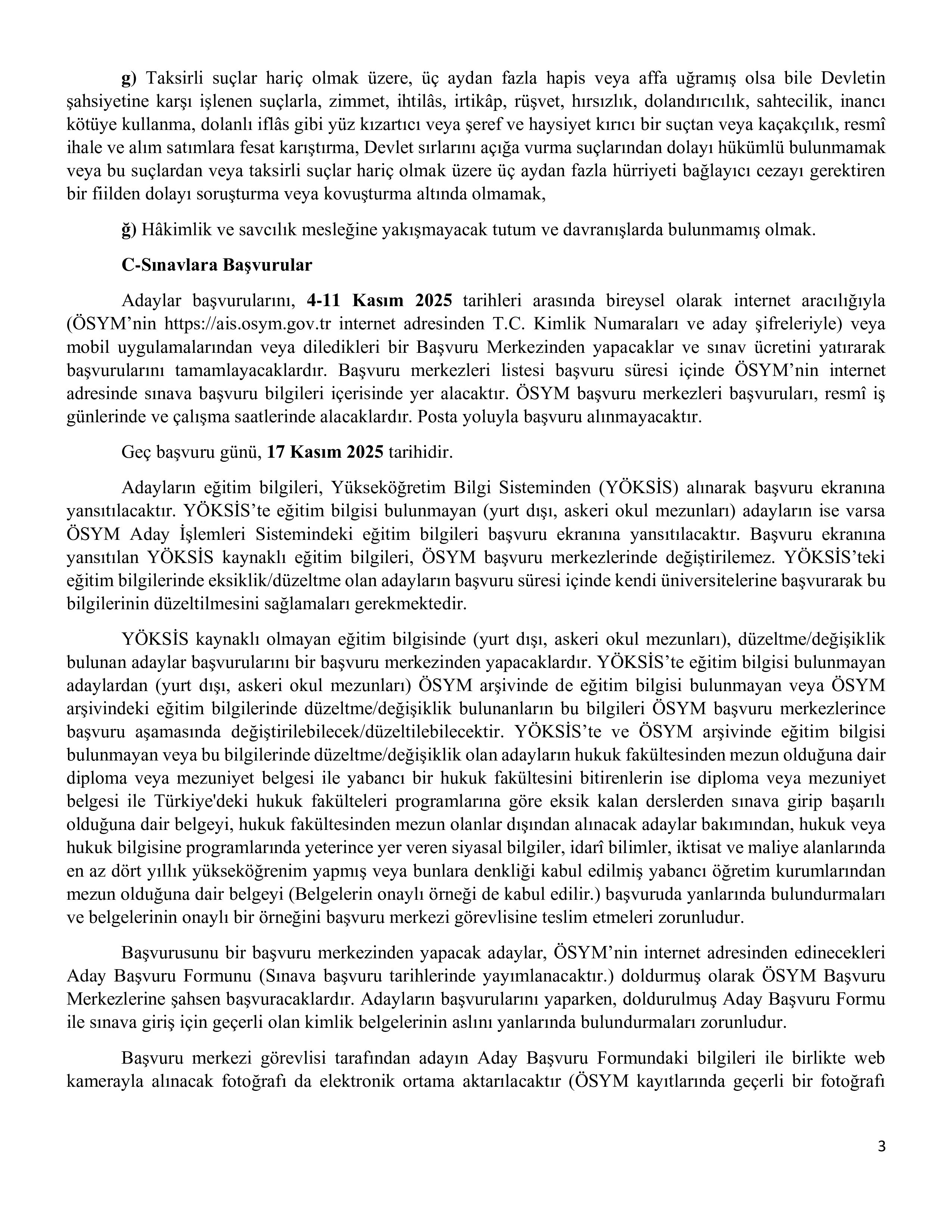 ADALET BAKANLIĞI 1.000 HÂKİM VE SAVCI YARDIMCISI ALINACAKTIR. ( 4 Kasım - 11 Kasım) İlan İçeriği Sayfa 3
