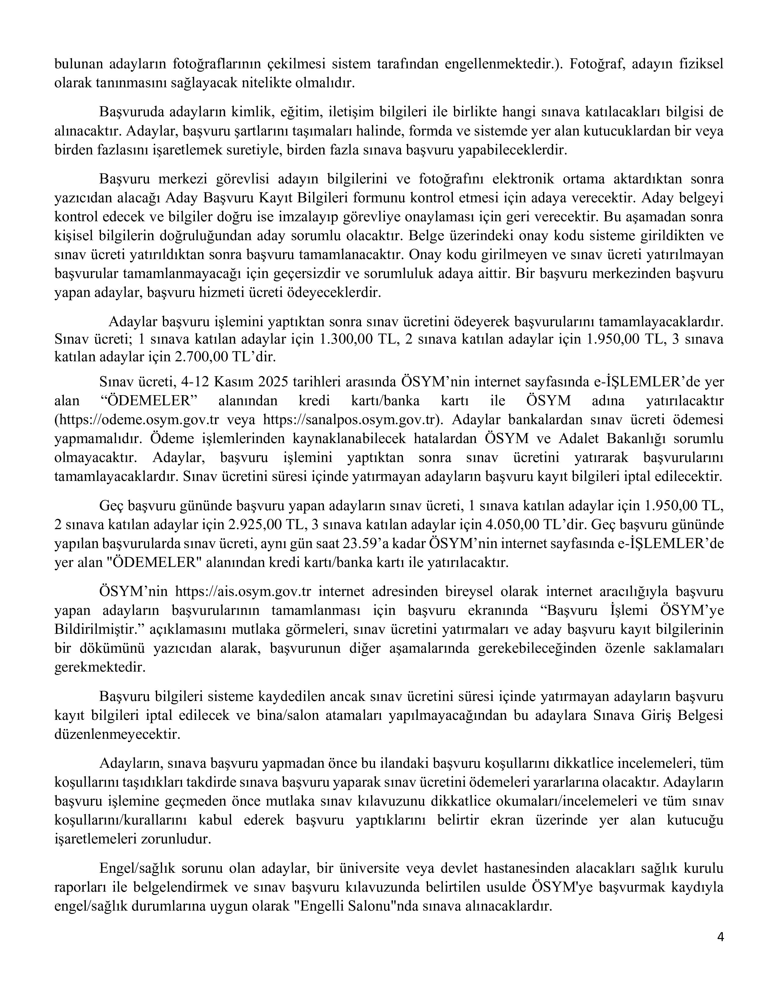 ADALET BAKANLIĞI 1.000 HÂKİM VE SAVCI YARDIMCISI ALINACAKTIR. ( 4 Kasım - 11 Kasım) İlan İçeriği Sayfa 4