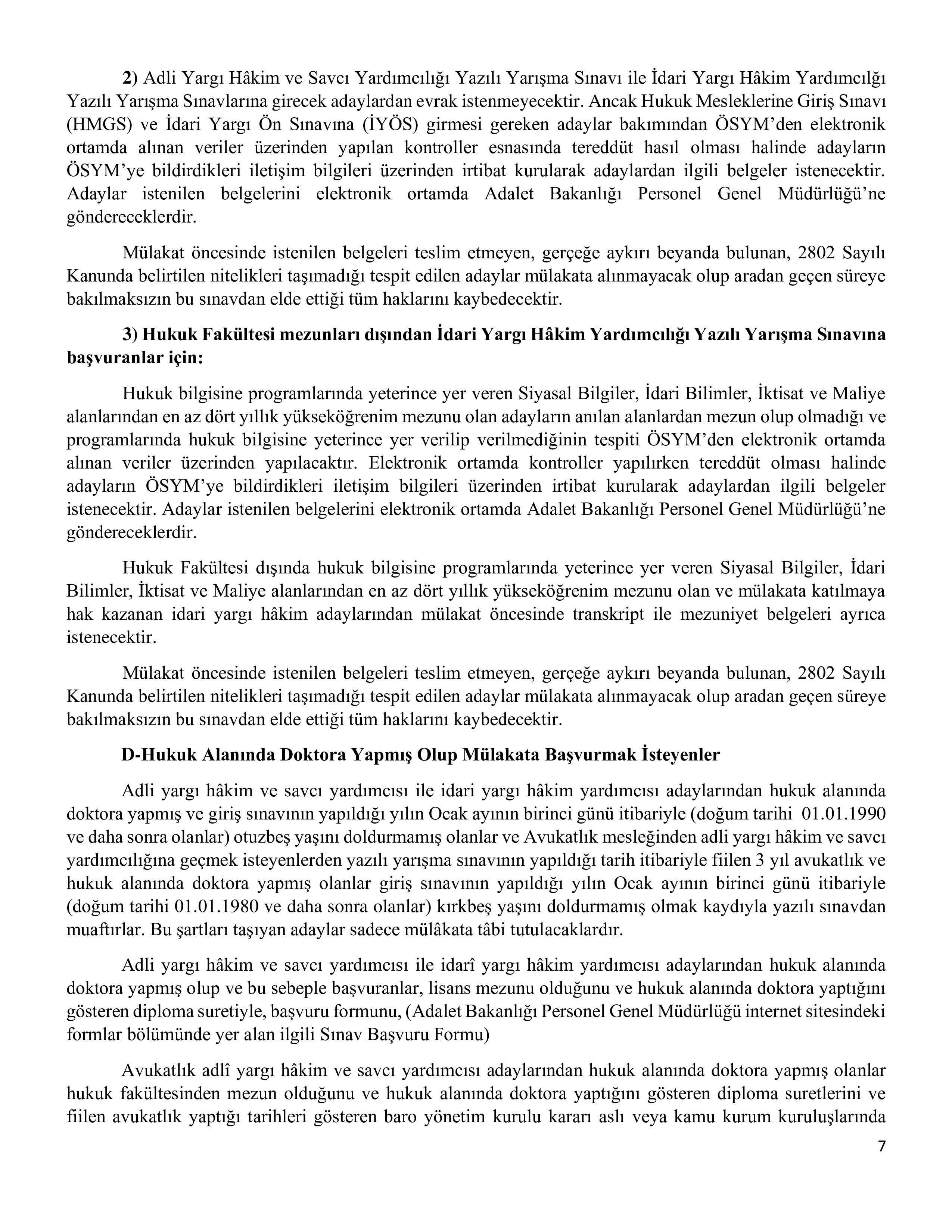 ADALET BAKANLIĞI 1.000 HÂKİM VE SAVCI YARDIMCISI ALINACAKTIR. ( 4 Kasım - 11 Kasım) İlan İçeriği Sayfa 7