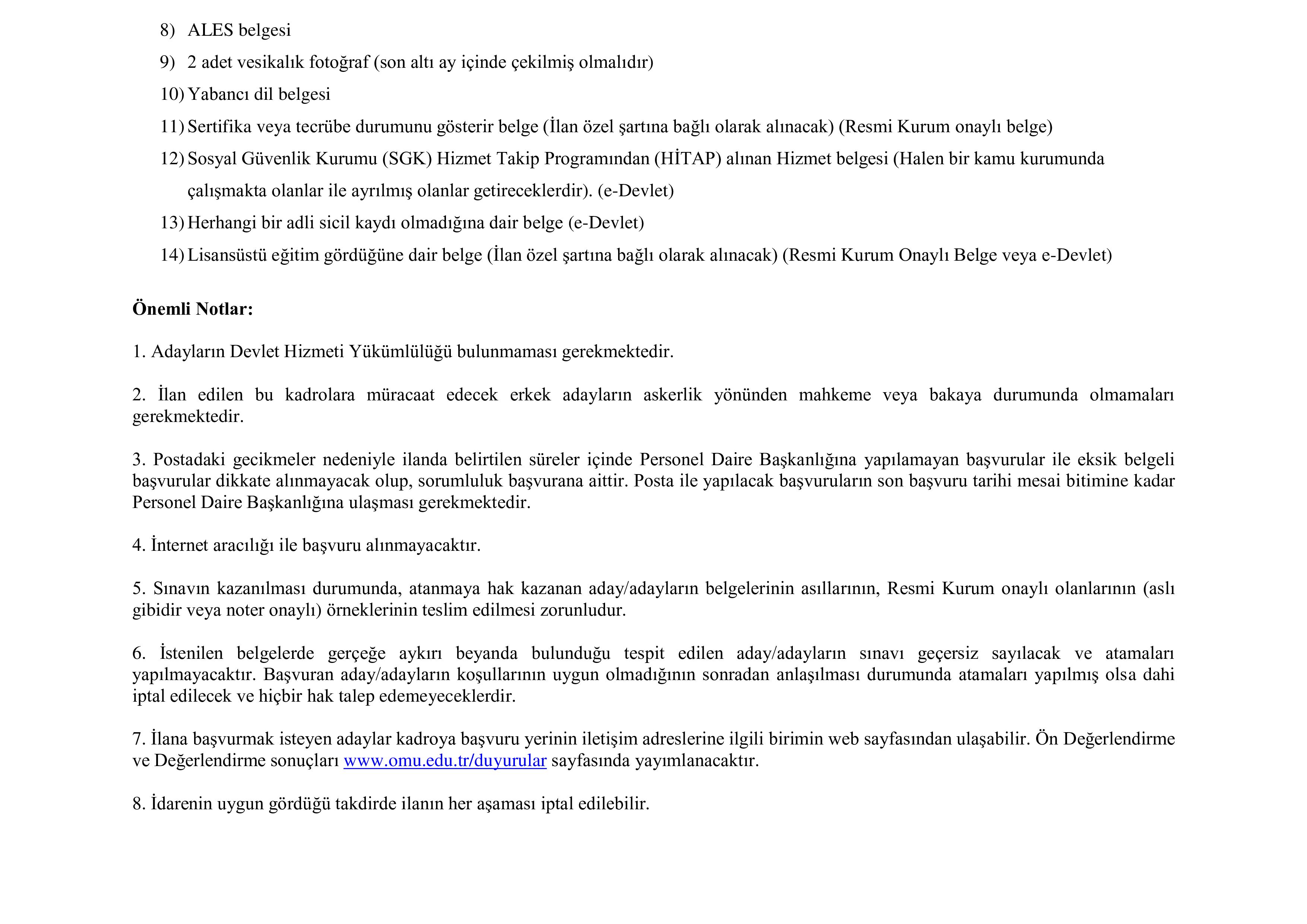 İlan İçeriği Sayfa 2 ONDOKUZ MAYIS ÜNİVERSİTESİ 1 ÖĞRETİM GÖREVLİSİ ALACAK ( 15 Haziran - 29 Haziran) İlan İçeriği Sayfa 2