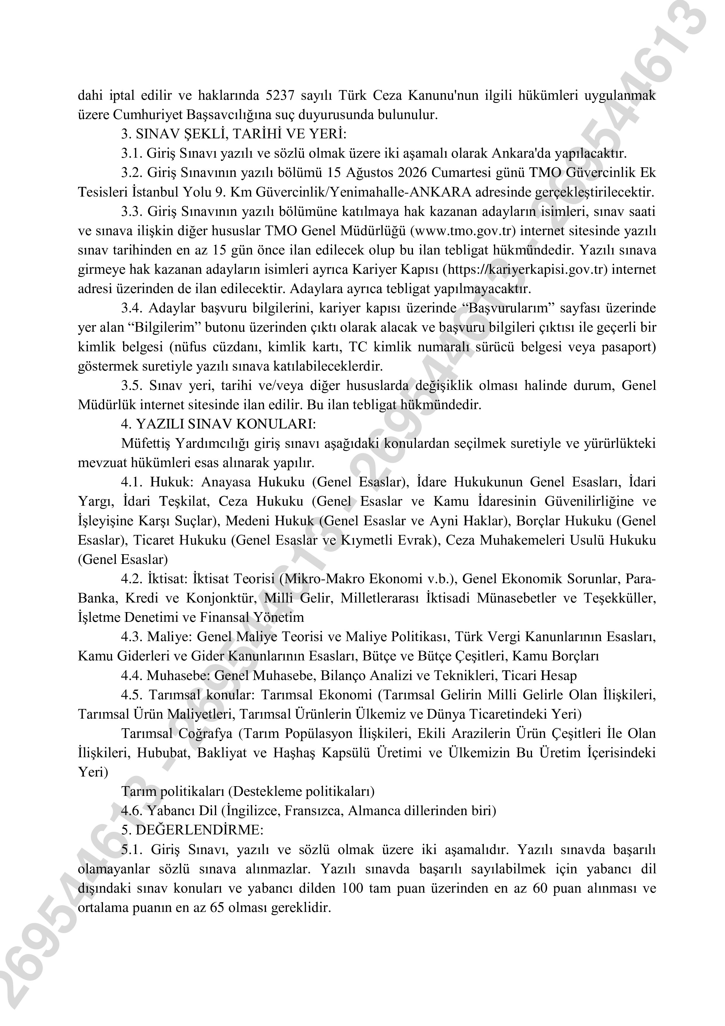 İlan İçeriği Sayfa 2 TOPRAK MAHSULLERİ OFİSİ GENEL MÜDÜRLÜĞÜ 8 MÜFETTİŞ YARDIMCISI ALACAK ( 25 Haziran - 14 Temmuz) İlan İçeriği Sayfa 2