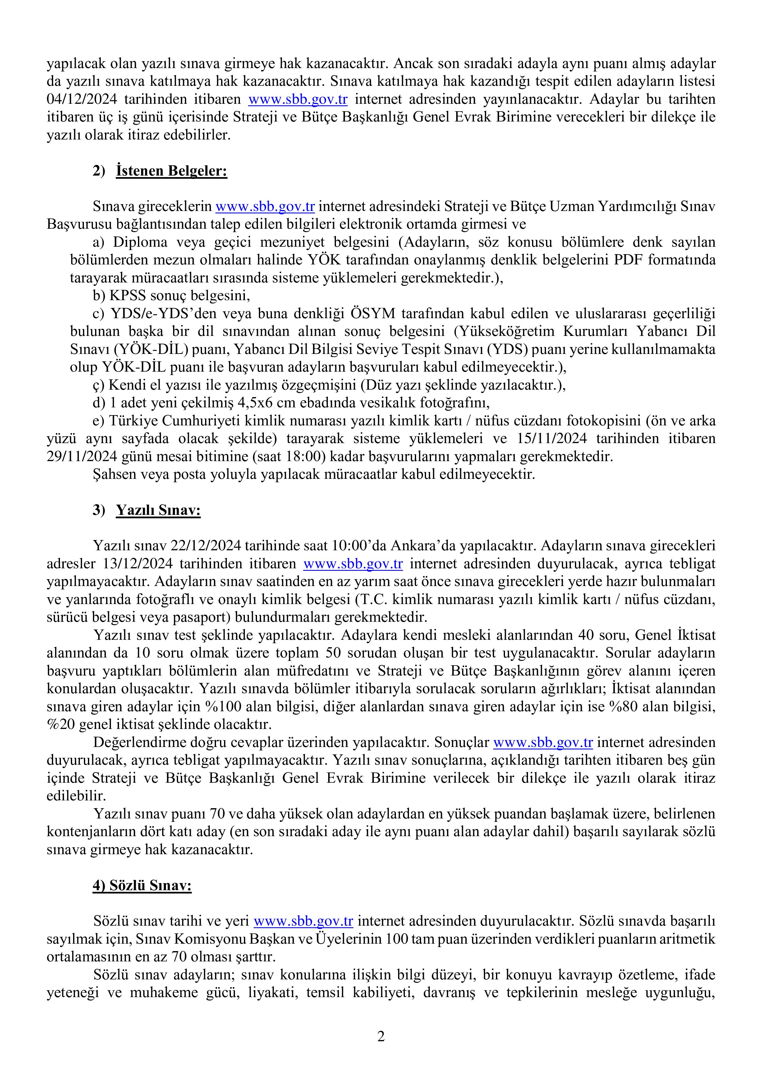 STRATEJİ VE BÜTÇE BAŞKANLIĞI 26 STRATEJİ VE BÜTÇE UZMAN YARDIMCISI ALACAK ( 15 Kasım - 29 Kasım) İlan İçeriği Sayfa 2