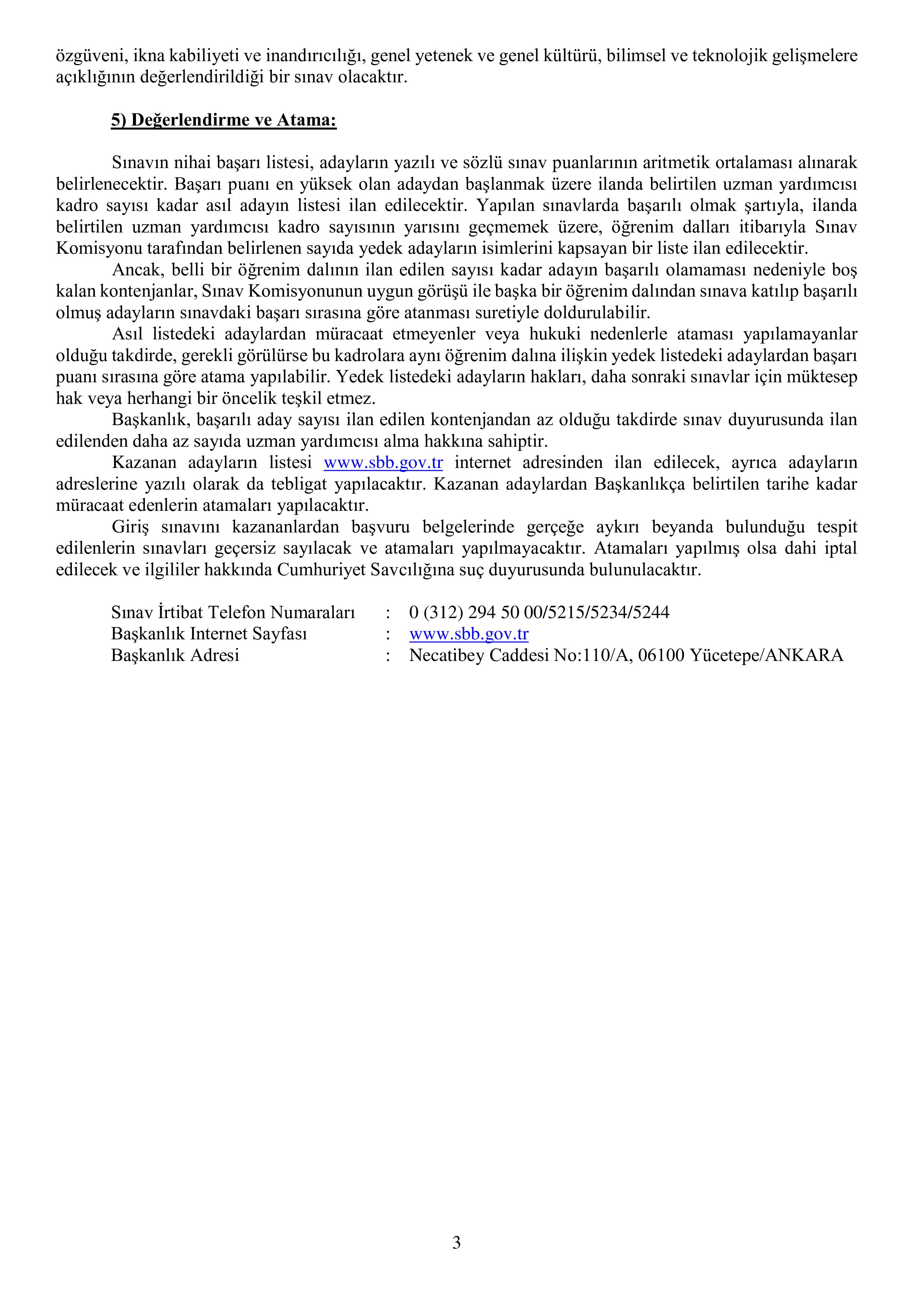 STRATEJİ VE BÜTÇE BAŞKANLIĞI 26 STRATEJİ VE BÜTÇE UZMAN YARDIMCISI ALACAK ( 15 Kasım - 29 Kasım) İlan İçeriği Sayfa 3