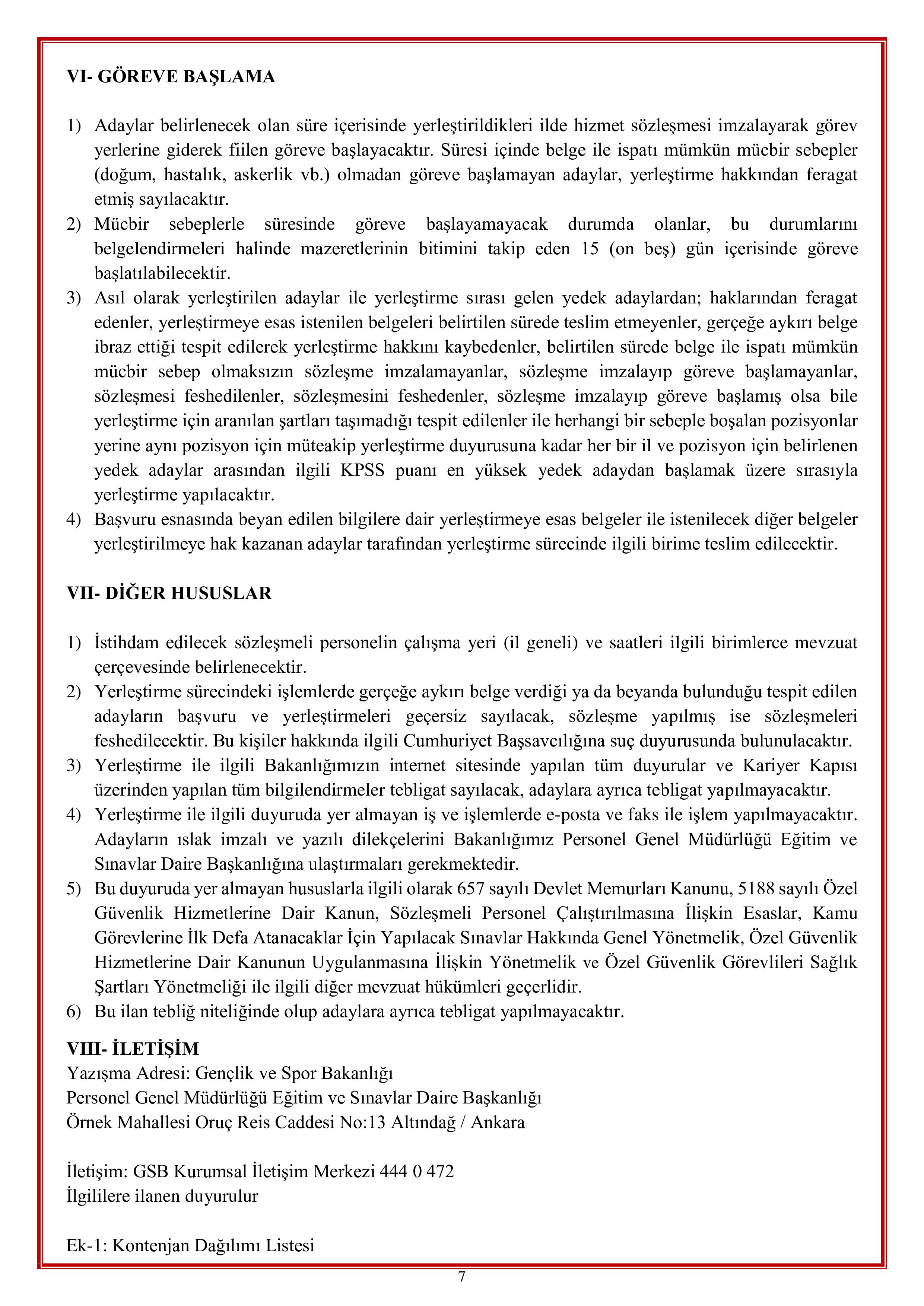 GENÇLİK VE SPOR BAKANLIĞI 2610 SÖZLEŞMELİ PERSONEL ALACAK ( 18 Mayıs - 24 Mayıs) İlan İçeriği Sayfa 7