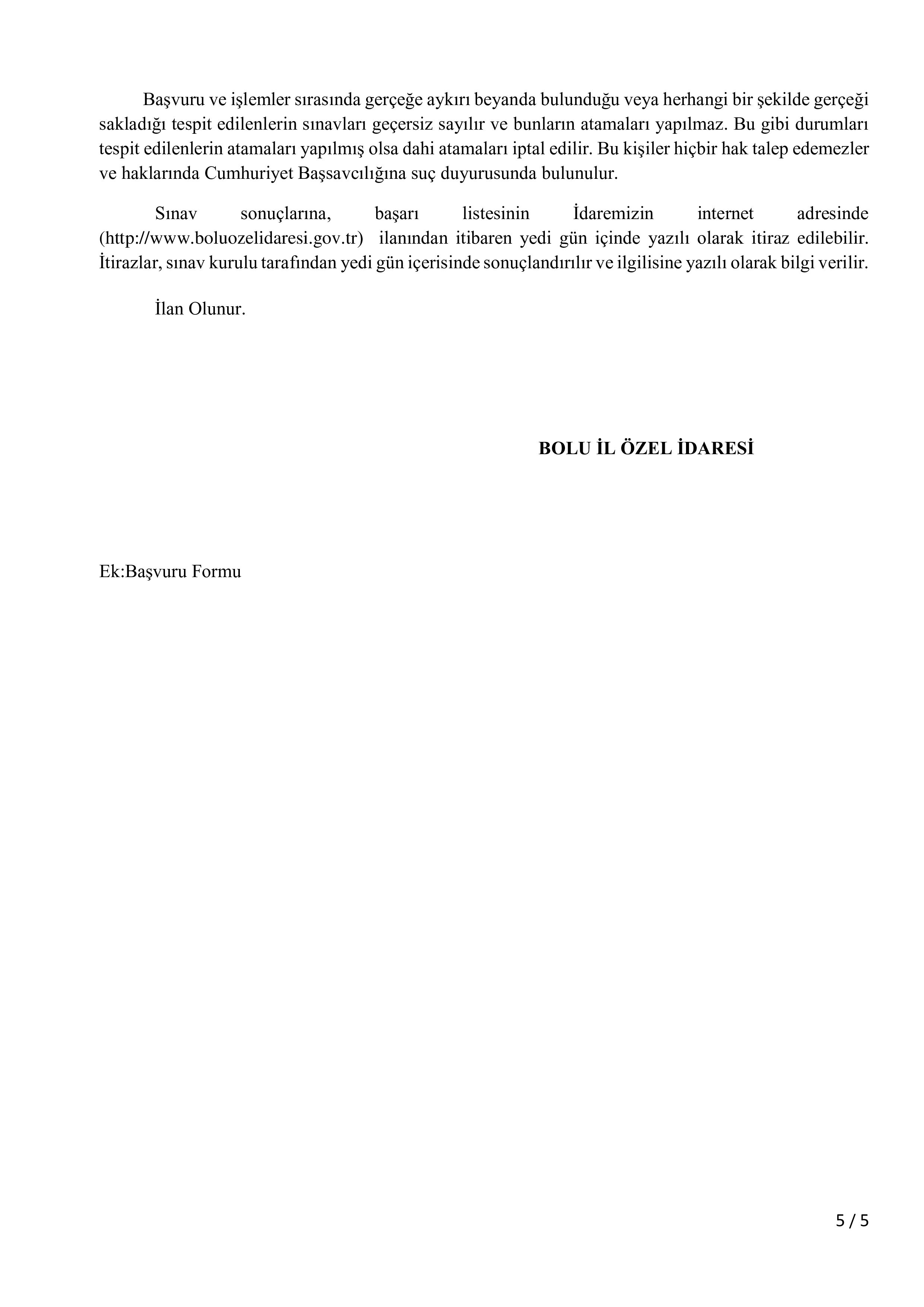 İlan İçeriği Sayfa 5 BOLU İL ÖZEL İDARESİ 2 SÖZLEŞMELİ PERSONEL ALACAK ( 4 Mayıs - 15 Mayıs) İlan İçeriği Sayfa 5