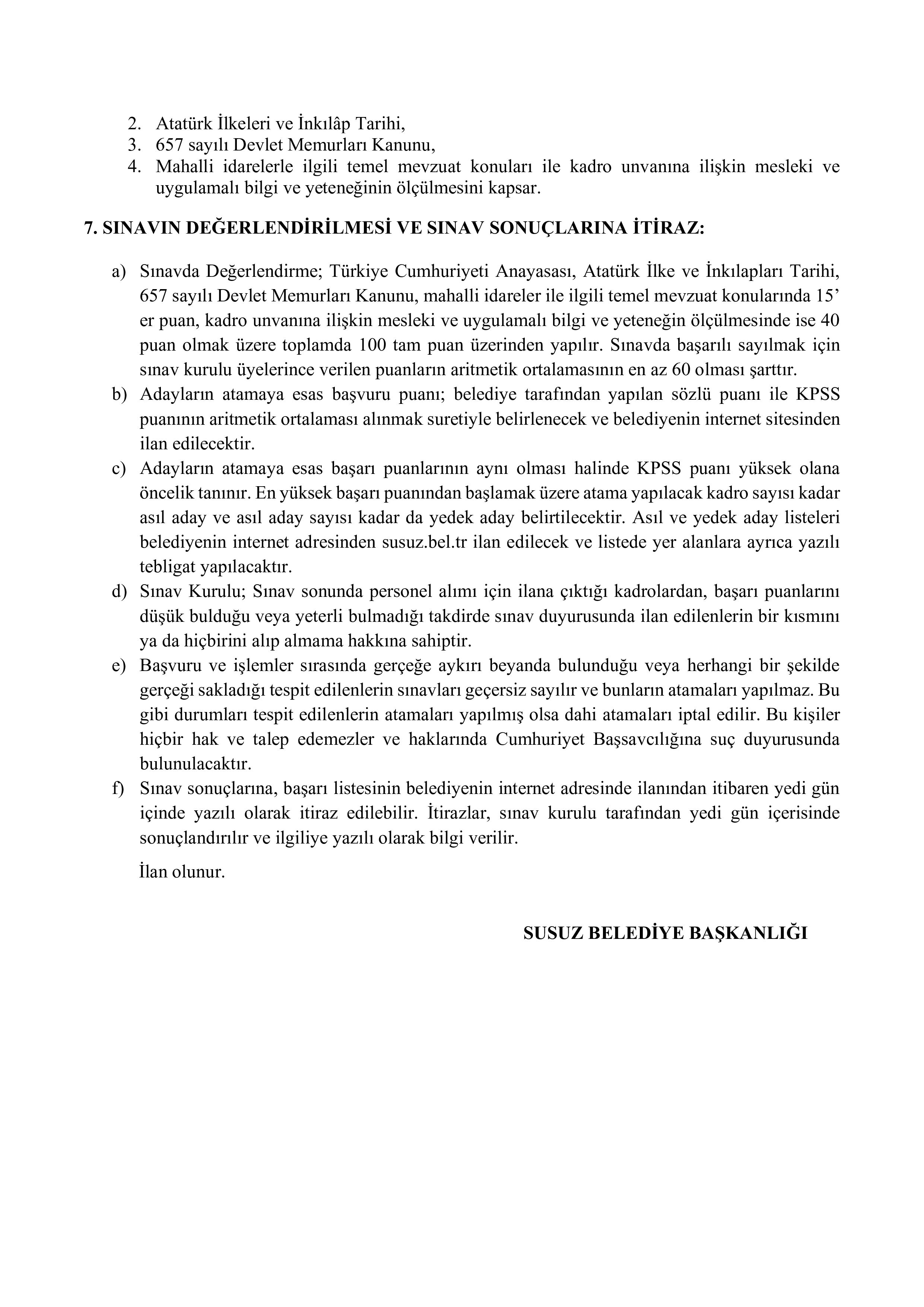 İlan İçeriği Sayfa 4 SUSUZ (AFYONKARAHİSAR) BELEDİYE BAŞKANLIĞI 2 MEMUR ALACAK ( 1 Haziran - 3 Haziran) İlan İçeriği Sayfa 4