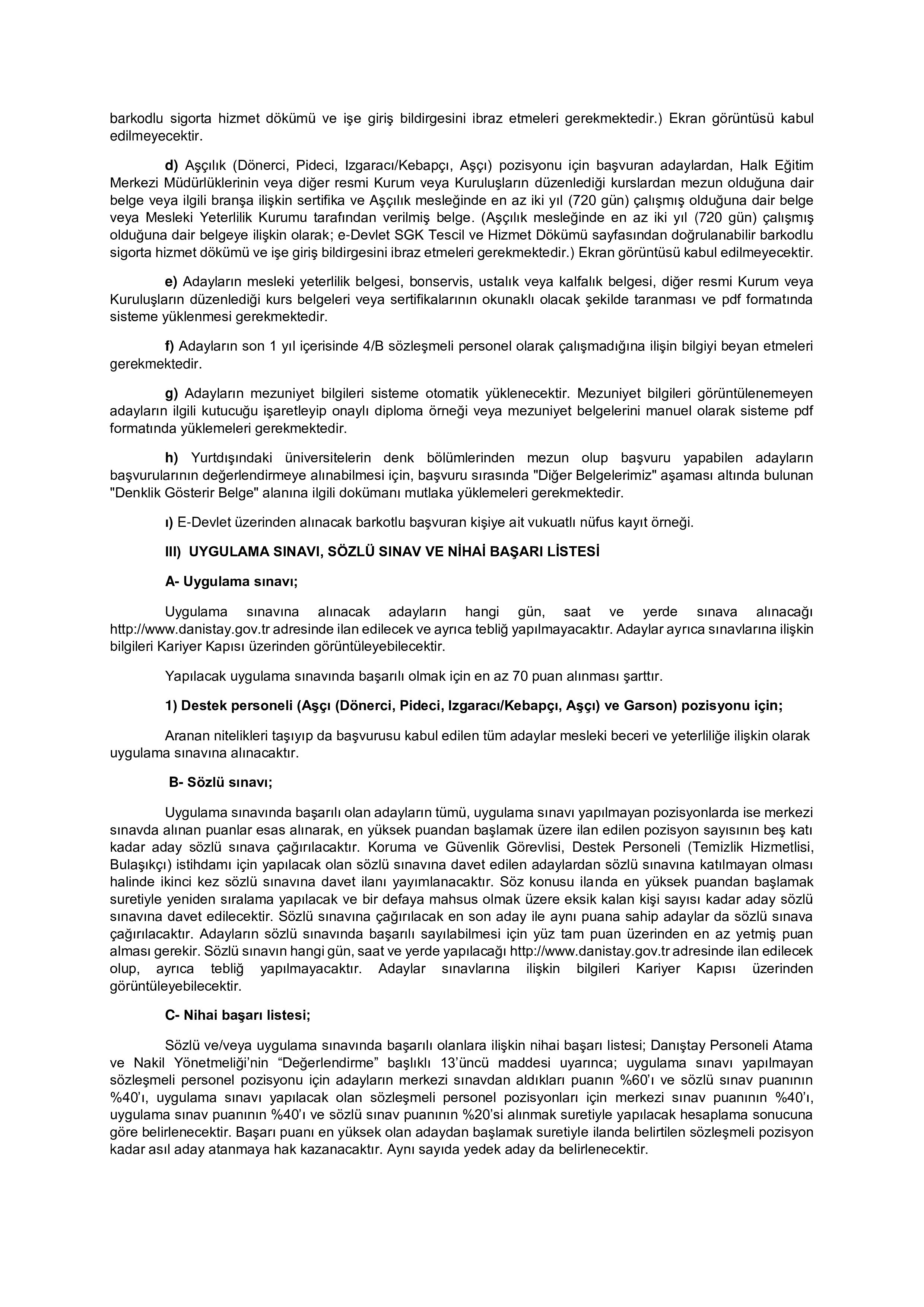 DANIŞTAY BAŞKANLIĞI KORUMA VE GÜVENLİK GÖREVLİSİ (SİLAHLI),AŞÇI (IZGARACI/KEBAPÇI, DÖNERCİ, AŞÇI, PİDECİ), GARSON, TEMİZLİK HİZMETLİSİ, BULAŞÇIKCI 31 SÖZLEŞMELİ PERSONEL ALACAK ( 16 Şubat - 25 Şubat) İlan İçeriği Sayfa 4