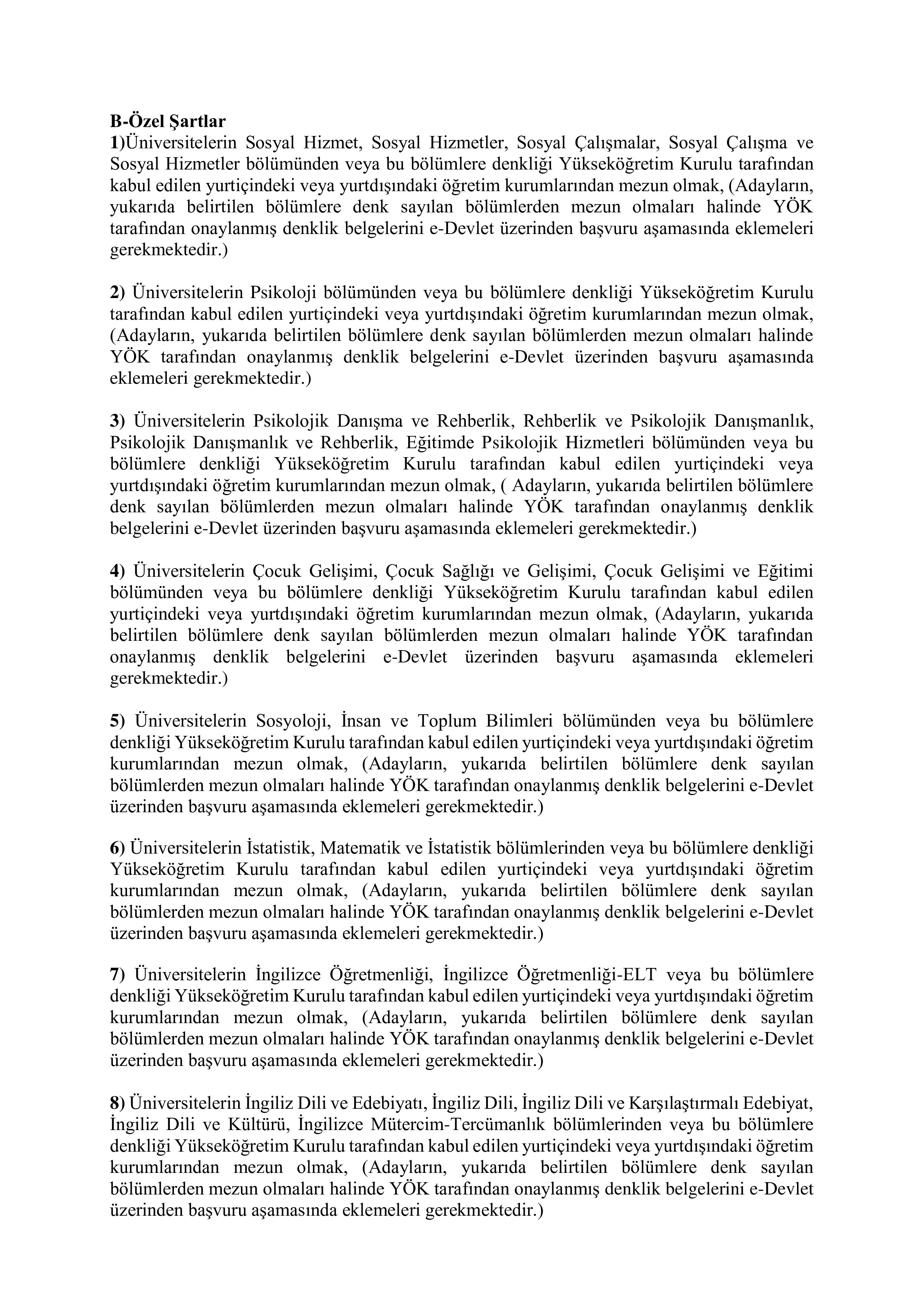 AİLE VE SOSYAL HİZMETLER BAKANLIĞI 35 AİLE VE SOSYAL HİZMETLER UZMAN YARDIMCISI ALACAK ( 6 Ocak - 17 Ocak) İlan İçeriği Sayfa 2