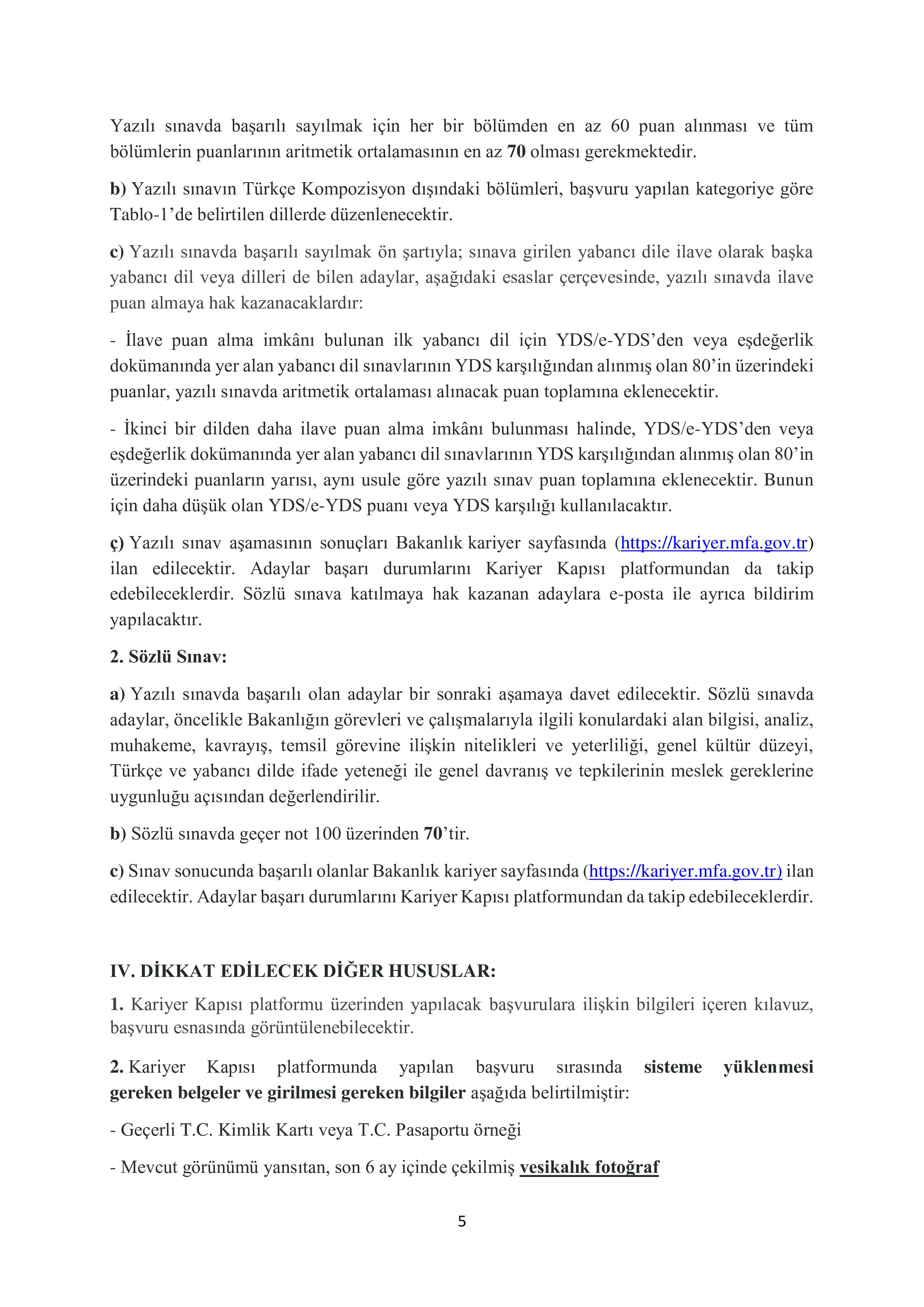 DIŞİŞLERİ BAKANLIĞI 74 ADAY KONSOLOSLUK VE İHTİSAS MEMURU ALACAK ( 16 Aralık - 12 Ocak) İlan İçeriği Sayfa 5