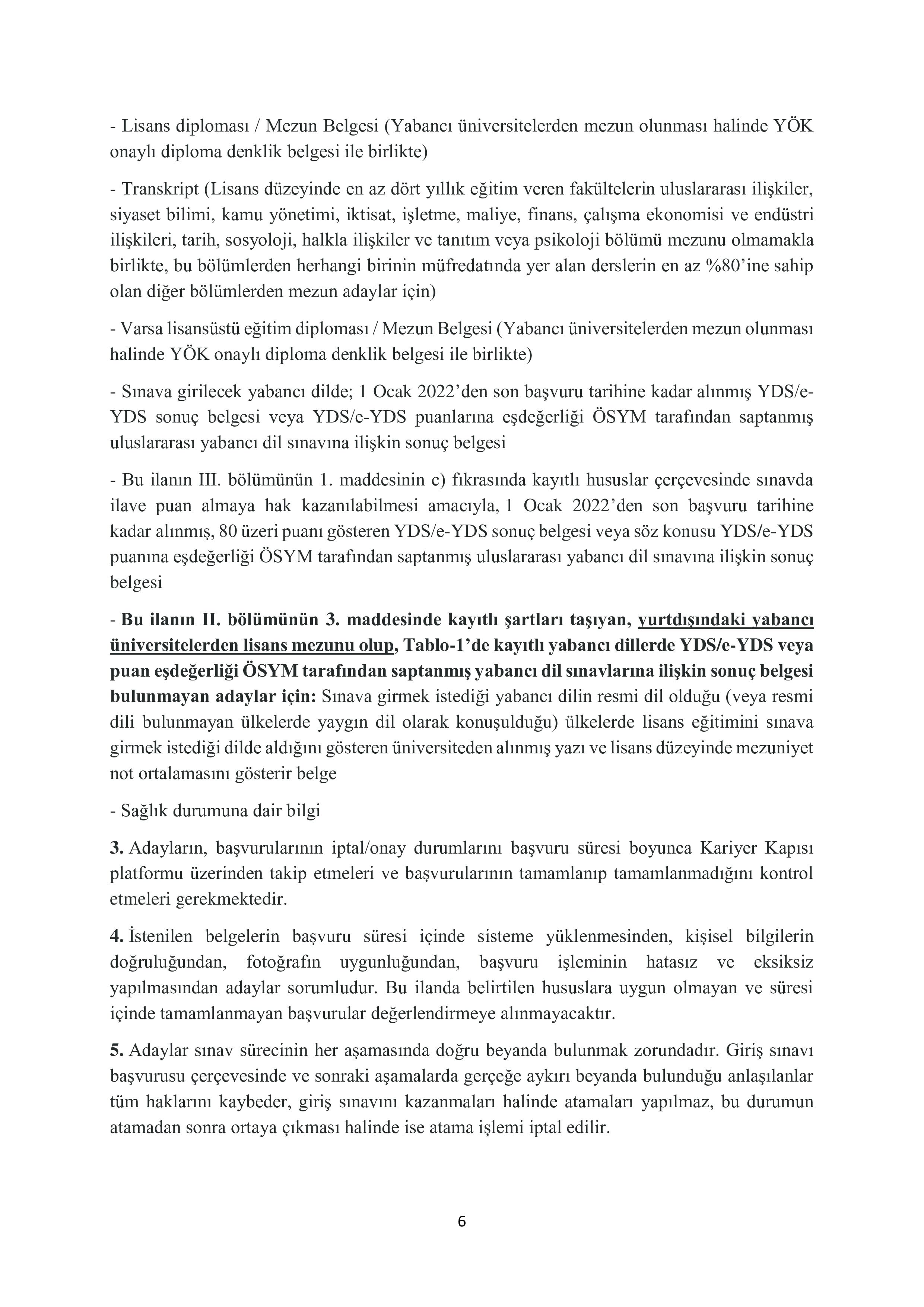 DIŞİŞLERİ BAKANLIĞI 74 ADAY KONSOLOSLUK VE İHTİSAS MEMURU ALACAK ( 16 Aralık - 12 Ocak) İlan İçeriği Sayfa 6