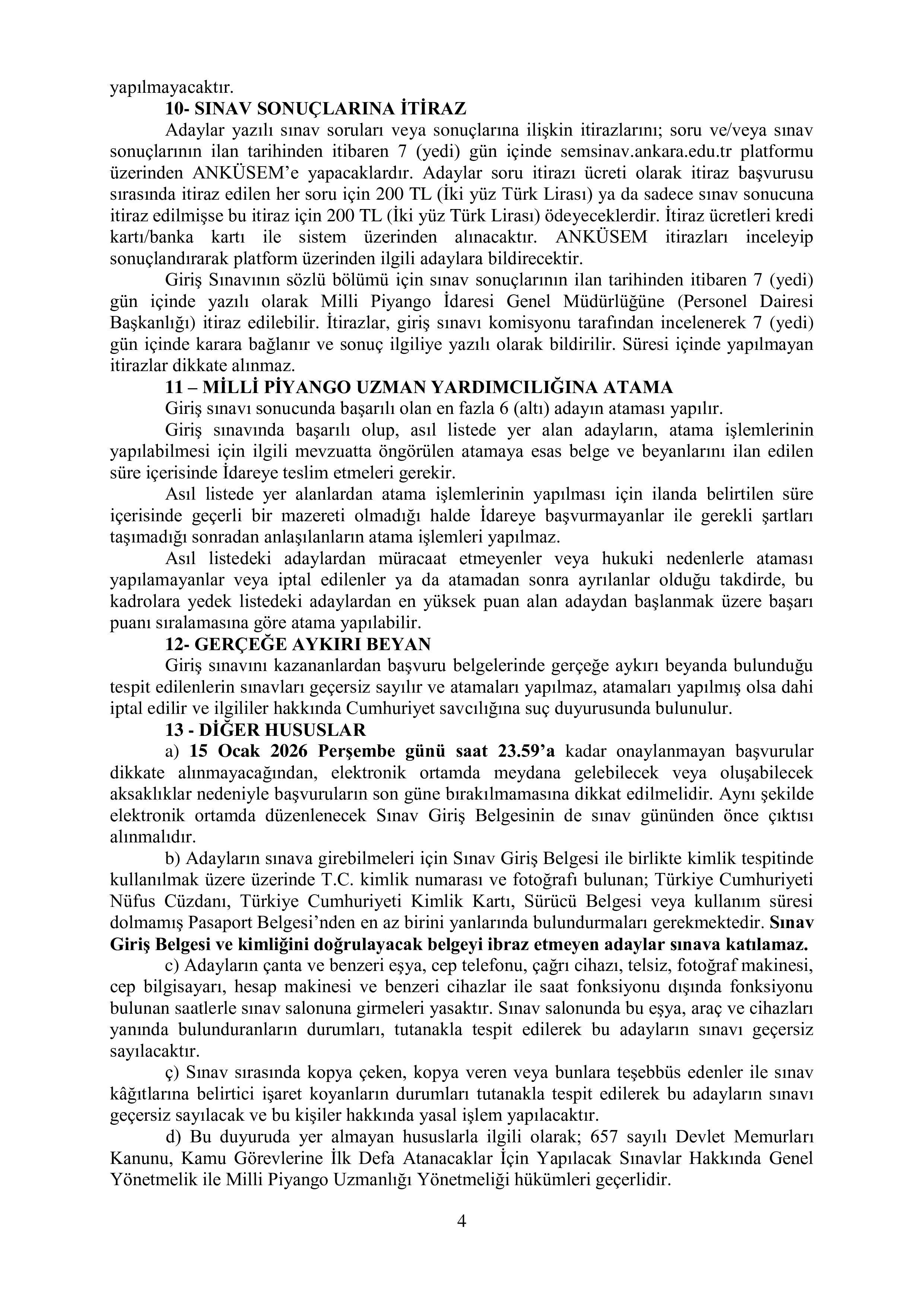 MİLLİ PİYANGO İDARESİ GENEL MÜDÜRLÜĞÜ 6 UZMAN YARDIMCISI ALACAK ( 16 Aralık - 15 Ocak) İlan İçeriği Sayfa 4