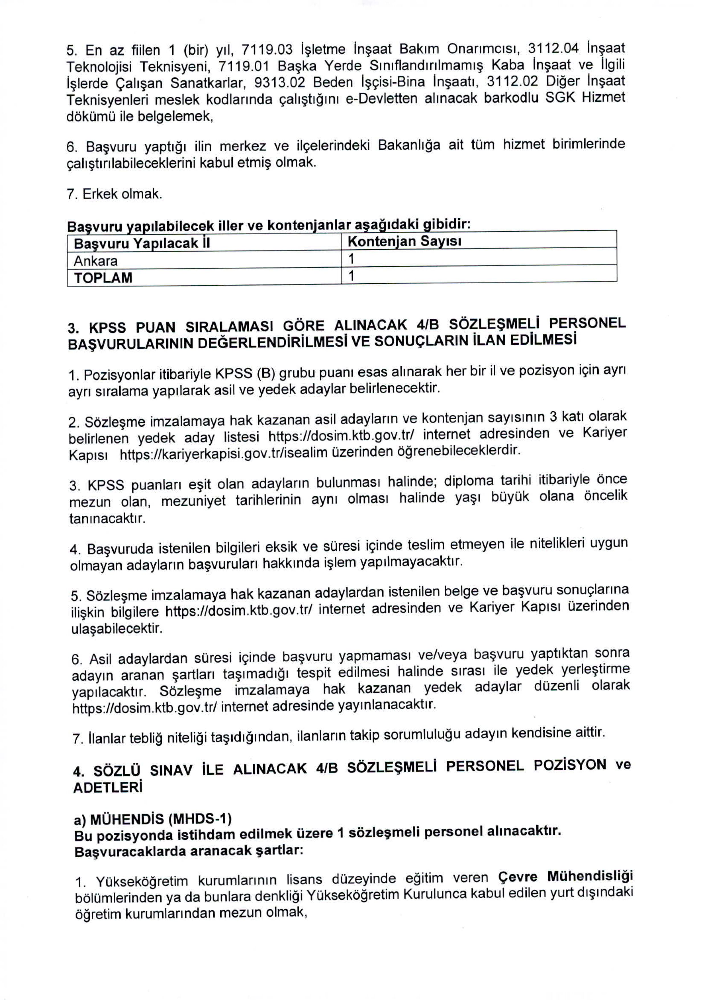 İlan İçeriği Sayfa 6 KÜLTÜR VE TURİZM BAKANLIĞI 72 SÖZLEŞMELİ PERSONEL ALACAK ( 19 Haziran - 3 Temmuz) İlan İçeriği Sayfa 6