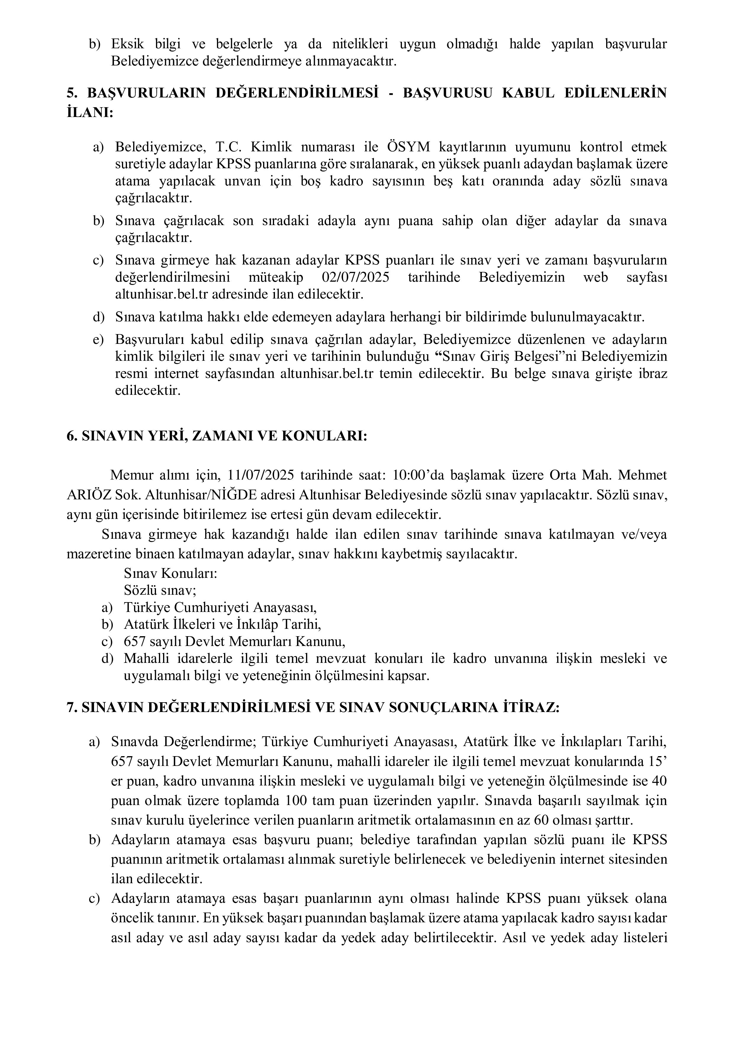 ALTUNHİSAR BELEDİYE BAŞKANLIĞI 1 ŞOFÖR ALACAK ( 27 Haziran - 27 Haziran) İlan İçeriği Sayfa 3