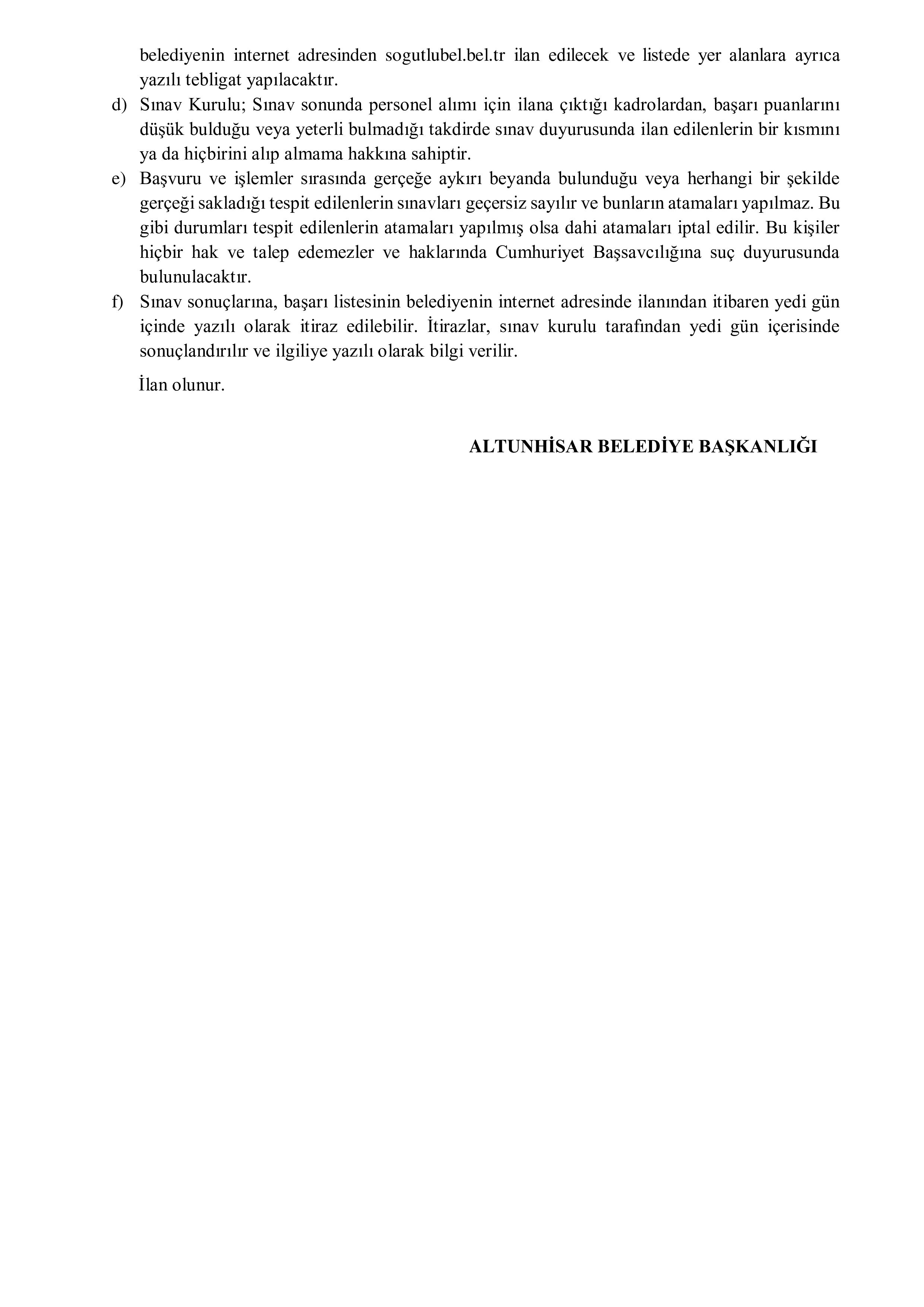 ALTUNHİSAR BELEDİYE BAŞKANLIĞI 1 ŞOFÖR ALACAK ( 27 Haziran - 27 Haziran) İlan İçeriği Sayfa 4