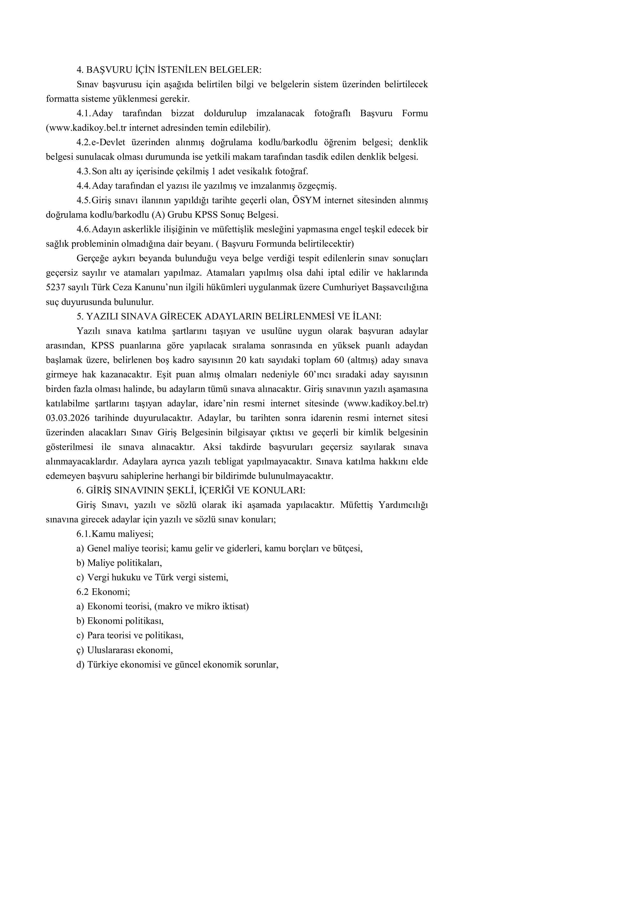 KADIKÖY (İSTANBUL) BELEDİYE BAŞKANLIĞI 3 MÜFETTİŞ YARDIMCISI ALACAK ( 23 Şubat - 27 Şubat) İlan İçeriği Sayfa 2