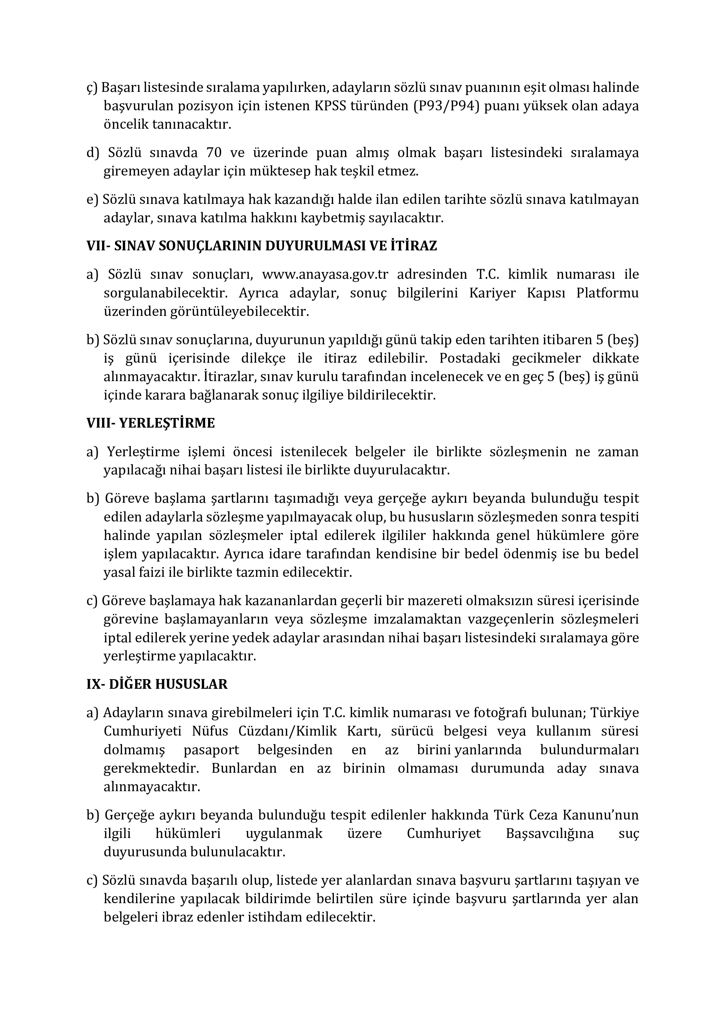 İlan İçeriği Sayfa 4 ANAYASA MAHKEMESİ BAŞKANLIĞI 7 SÖZLEŞMELİ PERSONEL ALACAK ( 17 Şubat - 24 Şubat) İlan İçeriği Sayfa 4
