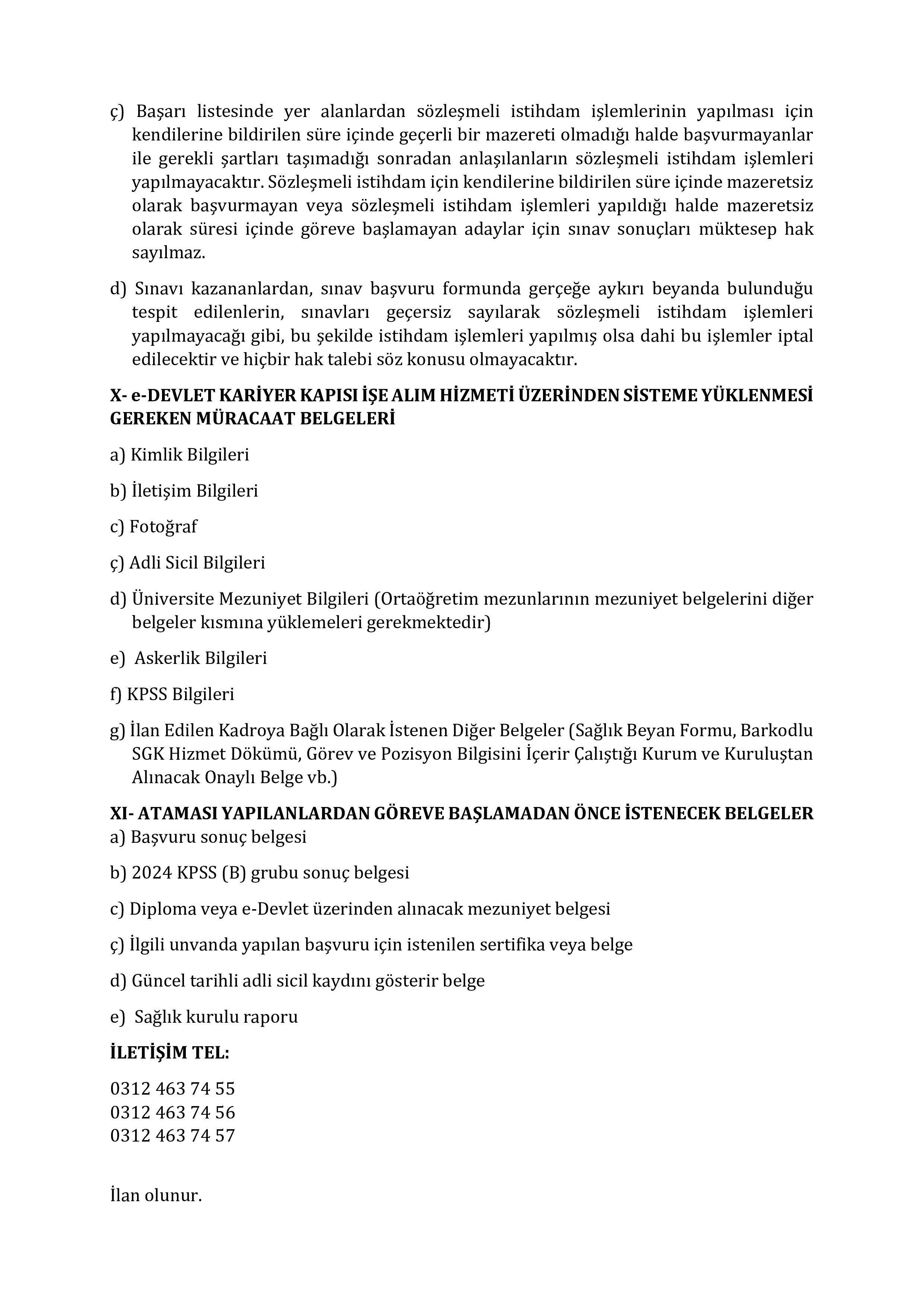 İlan İçeriği Sayfa 5 ANAYASA MAHKEMESİ BAŞKANLIĞI 7 SÖZLEŞMELİ PERSONEL ALACAK ( 17 Şubat - 24 Şubat) İlan İçeriği Sayfa 5