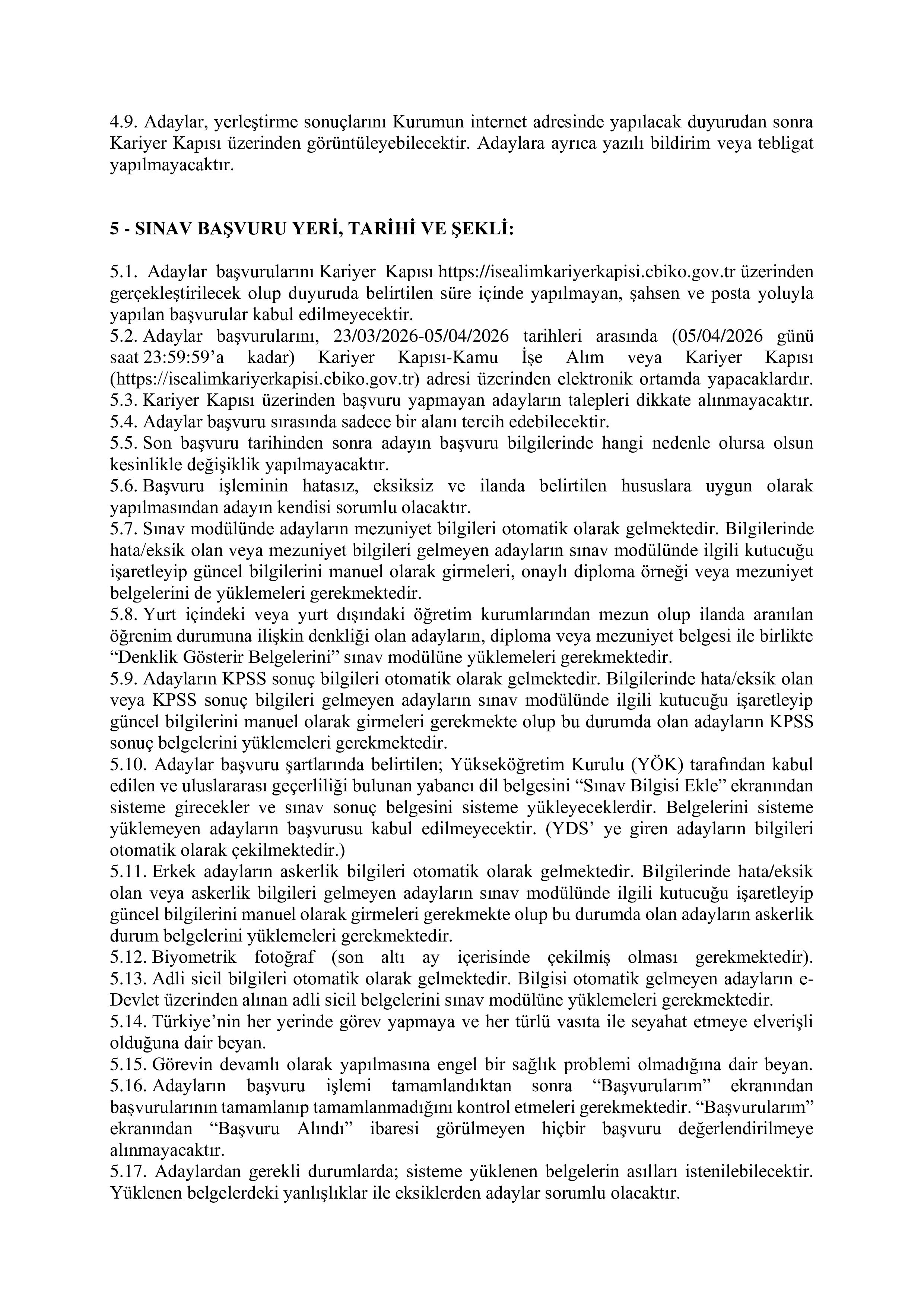 İlan İçeriği Sayfa 4 KİŞİSEL VERİLERİ KORUMA KURUMU 34 KİŞİSEL VERİLERİ KORUMA UZMAN YARDIMCISI ALACAK ( 23 Şubat - 5 Nisan) İlan İçeriği Sayfa 4