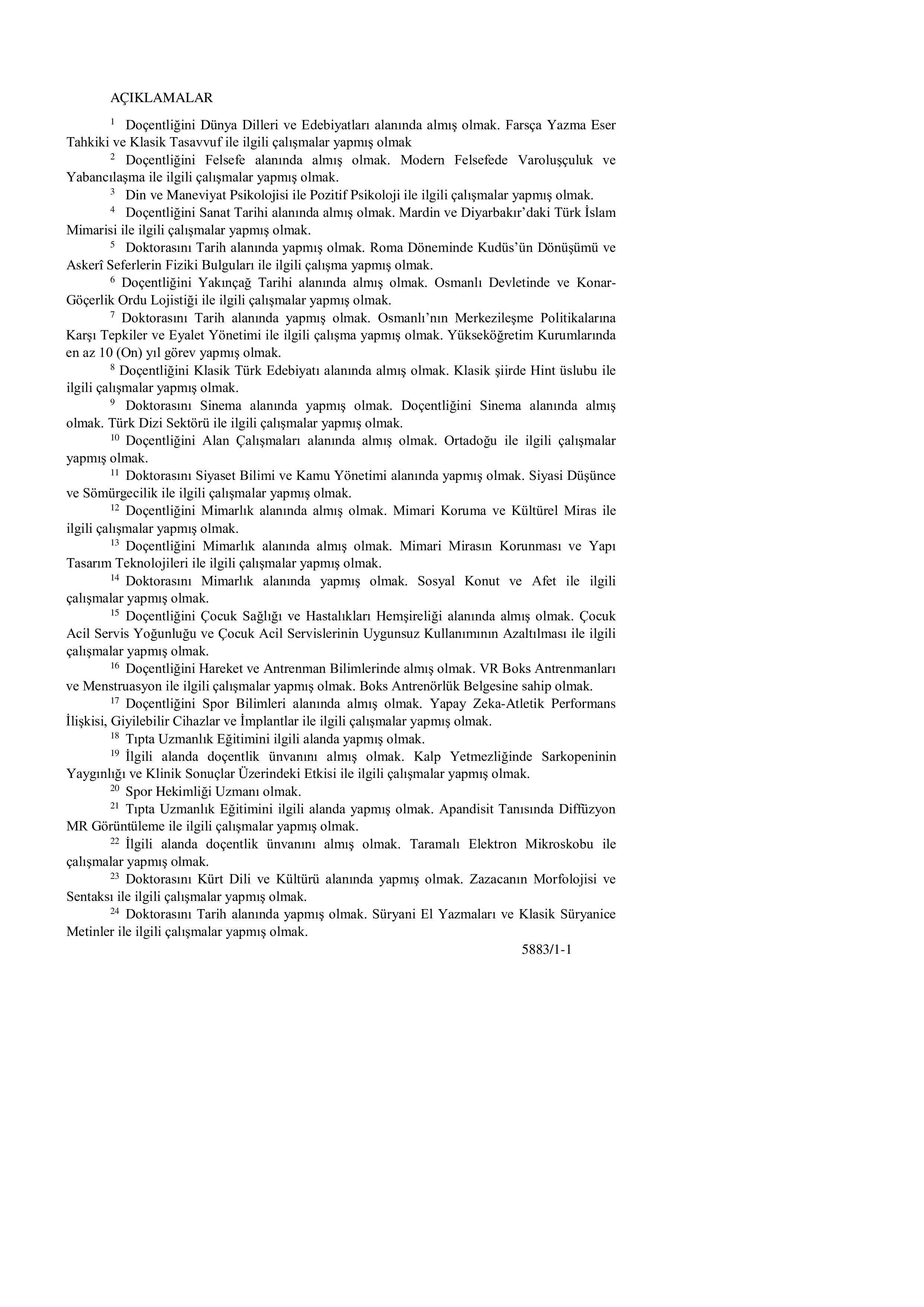 İlan İçeriği Sayfa 3 MARDİN ARTUKLU ÜNİVERSİTESİ 24 ÖĞRETİM ÜYESİ ALACAK ( 17 Haziran - 1 Temmuz) İlan İçeriği Sayfa 3