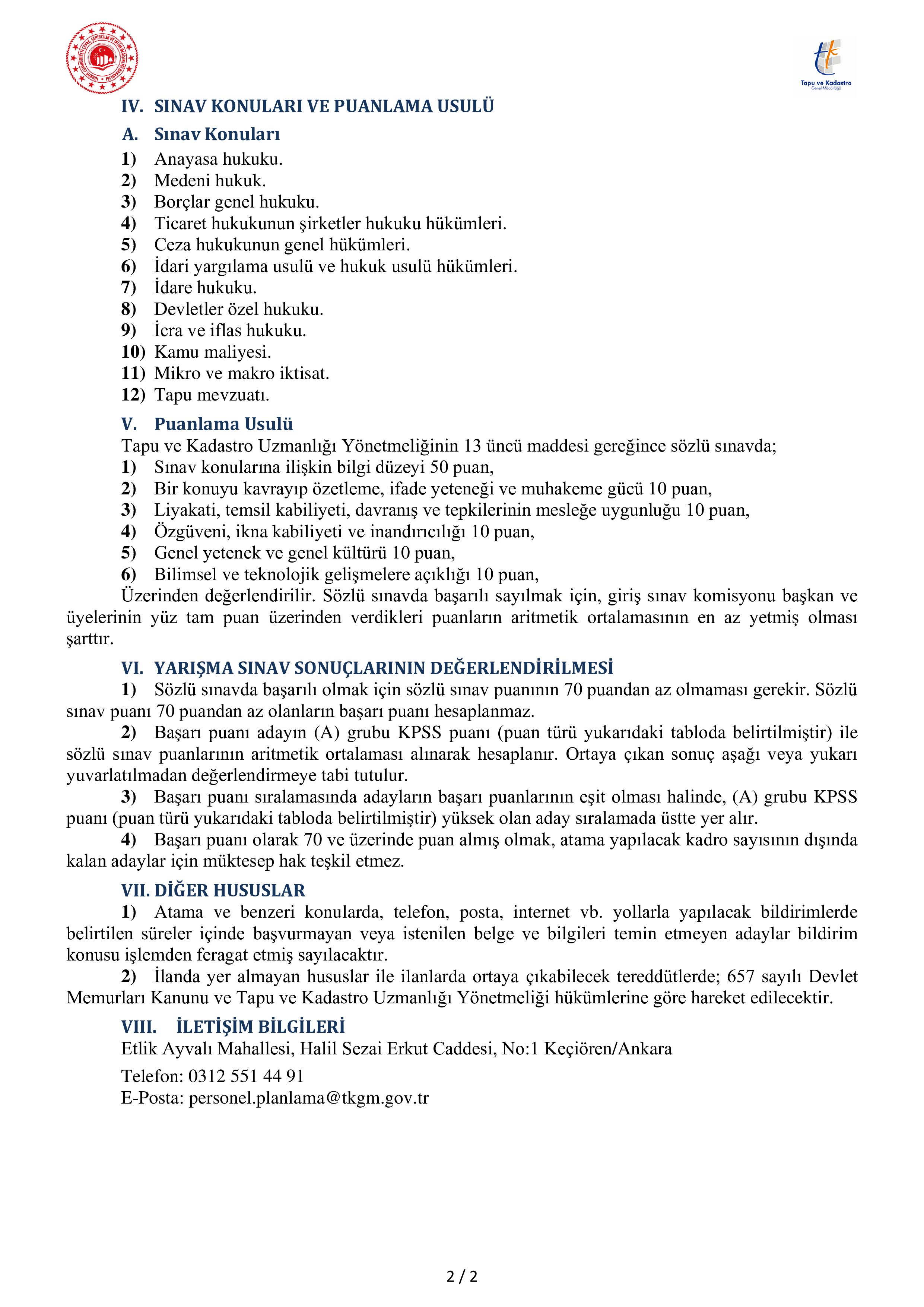 TAPU VE KADASTRO GENEL MÜDÜRLÜĞÜ 25 TAPU VE KADASTRO UZMAN YARDIMCISI ALACAK ( 26 Haziran - 10 Temmuz) İlan İçeriği Sayfa 2