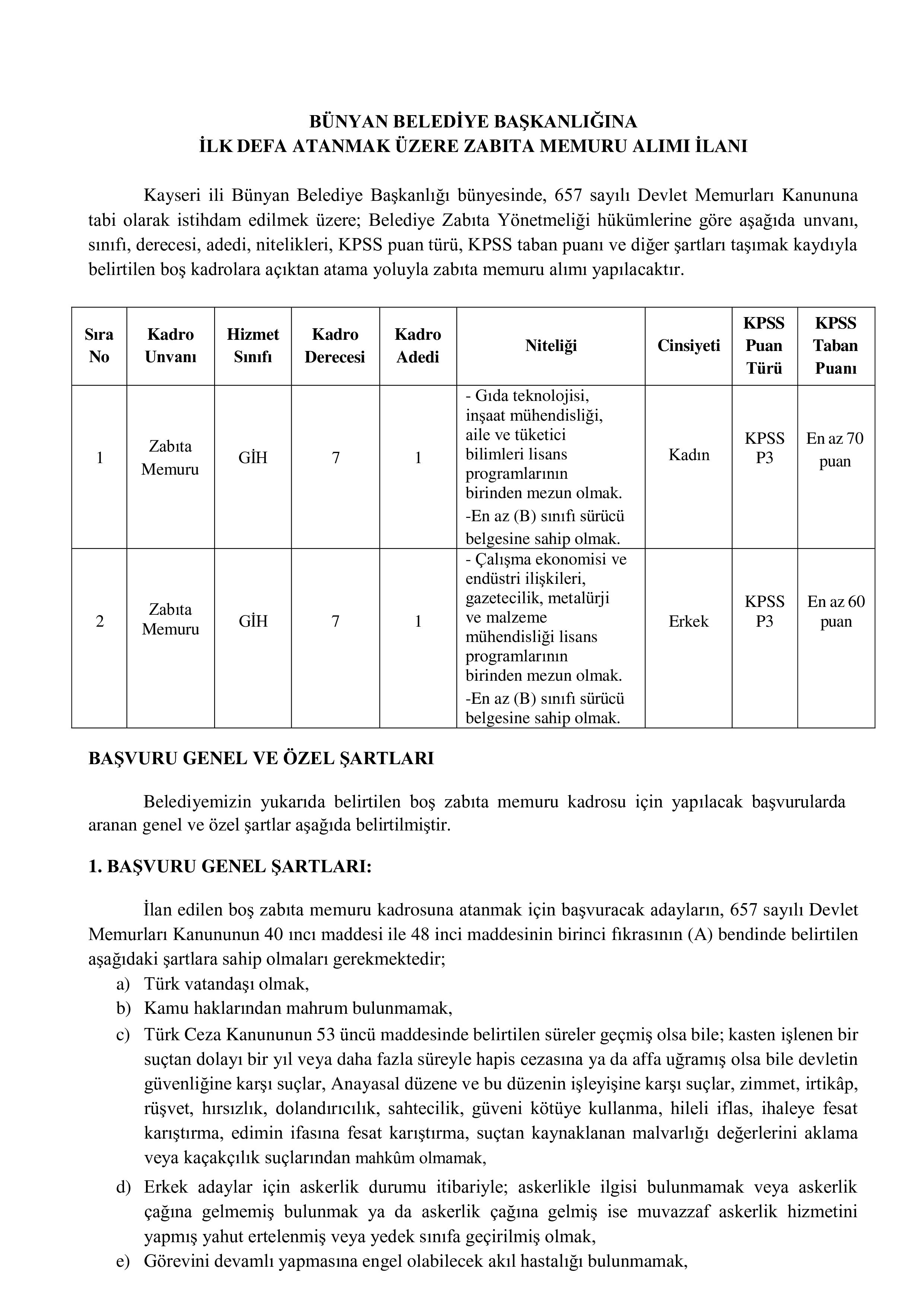 İlan İçeriği Sayfa 1 BÜNYAN BELEDİYE BAŞKANLIĞI 2 ZABITA MEMURU ALACAK ( 22 Aralık - 24 Aralık) İlan İçeriği Sayfa 1