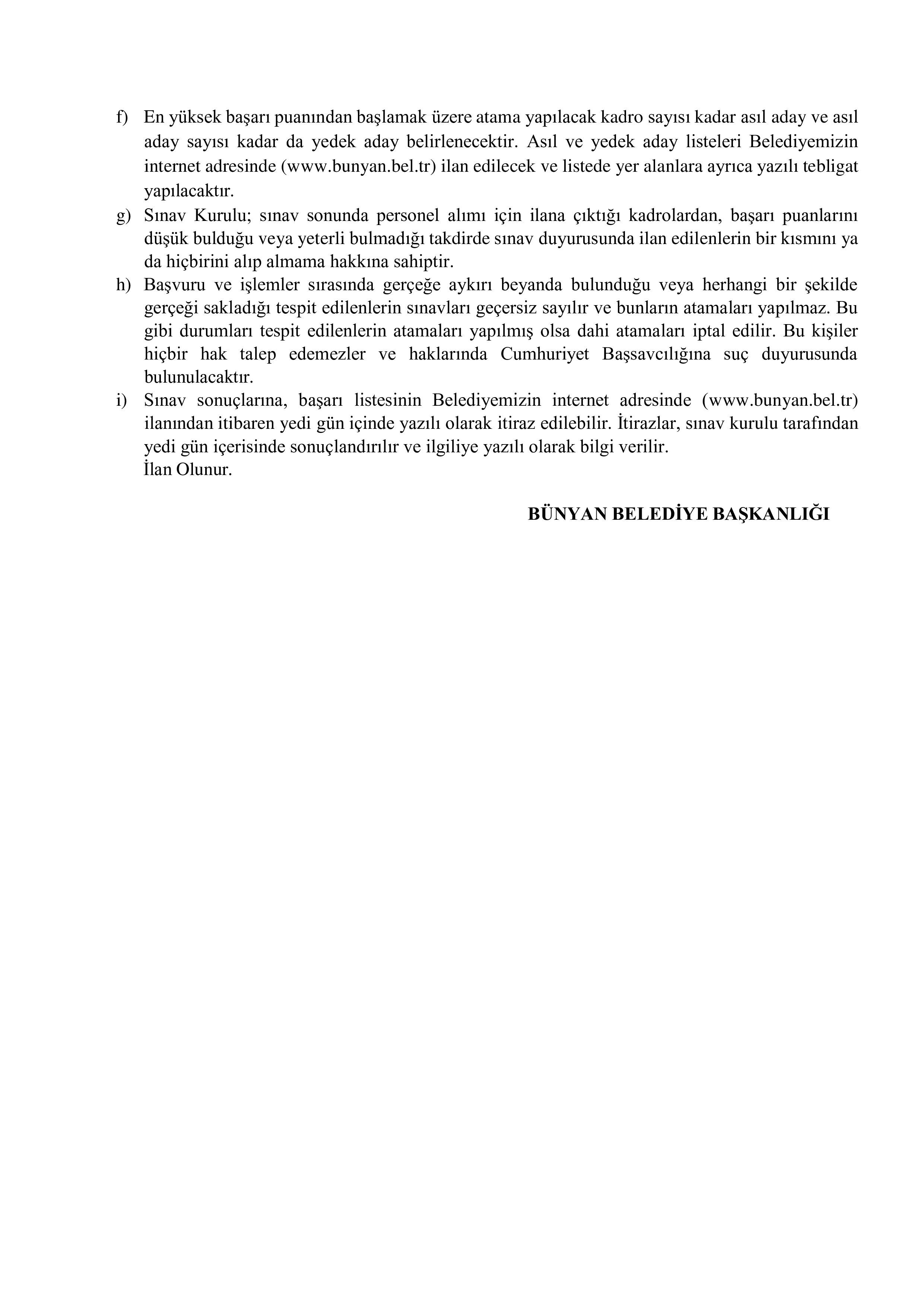 İlan İçeriği Sayfa 4 BÜNYAN BELEDİYE BAŞKANLIĞI 2 ZABITA MEMURU ALACAK ( 22 Aralık - 24 Aralık) İlan İçeriği Sayfa 4