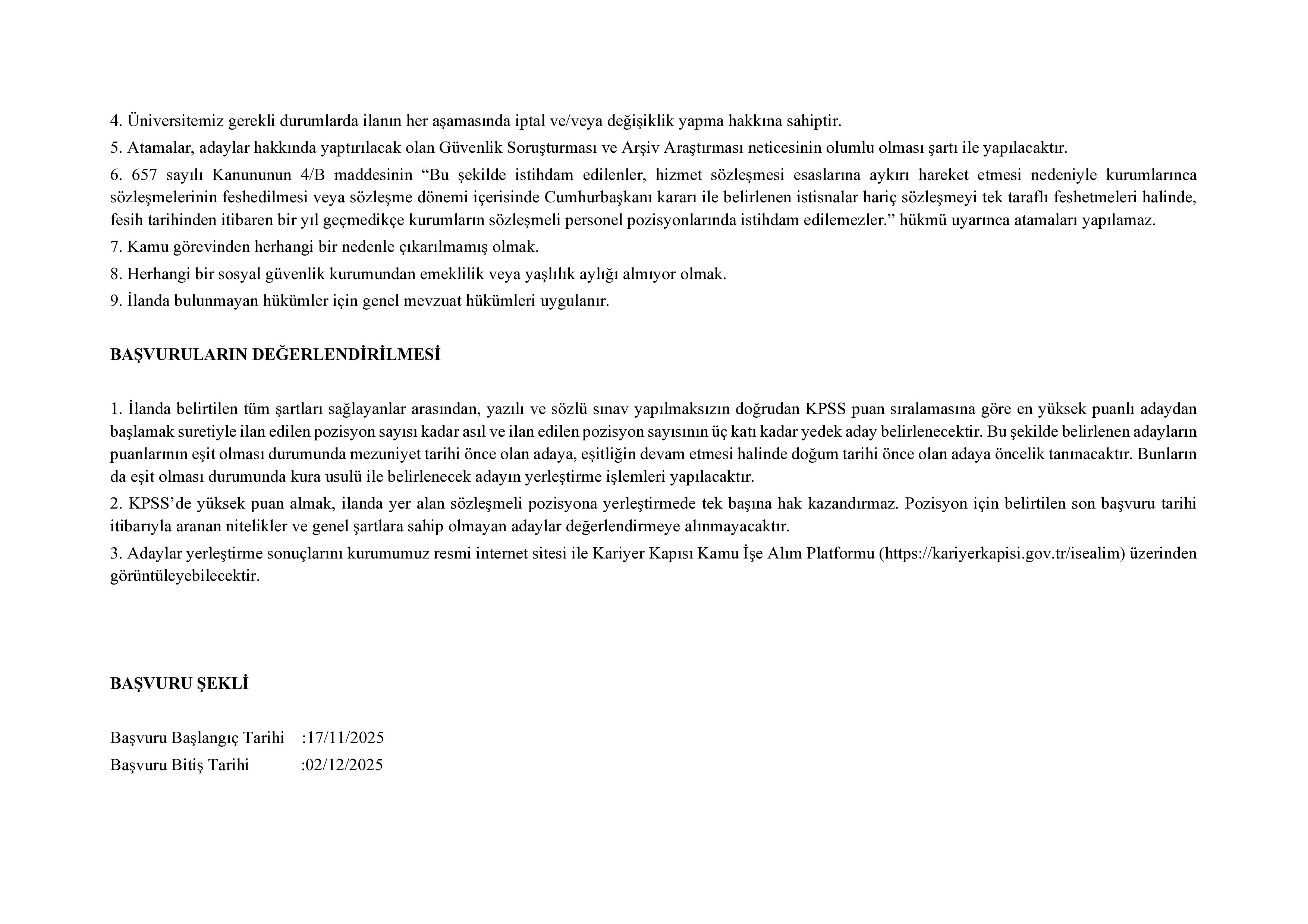 İlan İçeriği Sayfa 3 IĞDIR ÜNİVERSİTESİ 4 SÖZLEŞMELİ PERSONEL ALACAK ( 17 Kasım - 2 Aralık) İlan İçeriği Sayfa 3