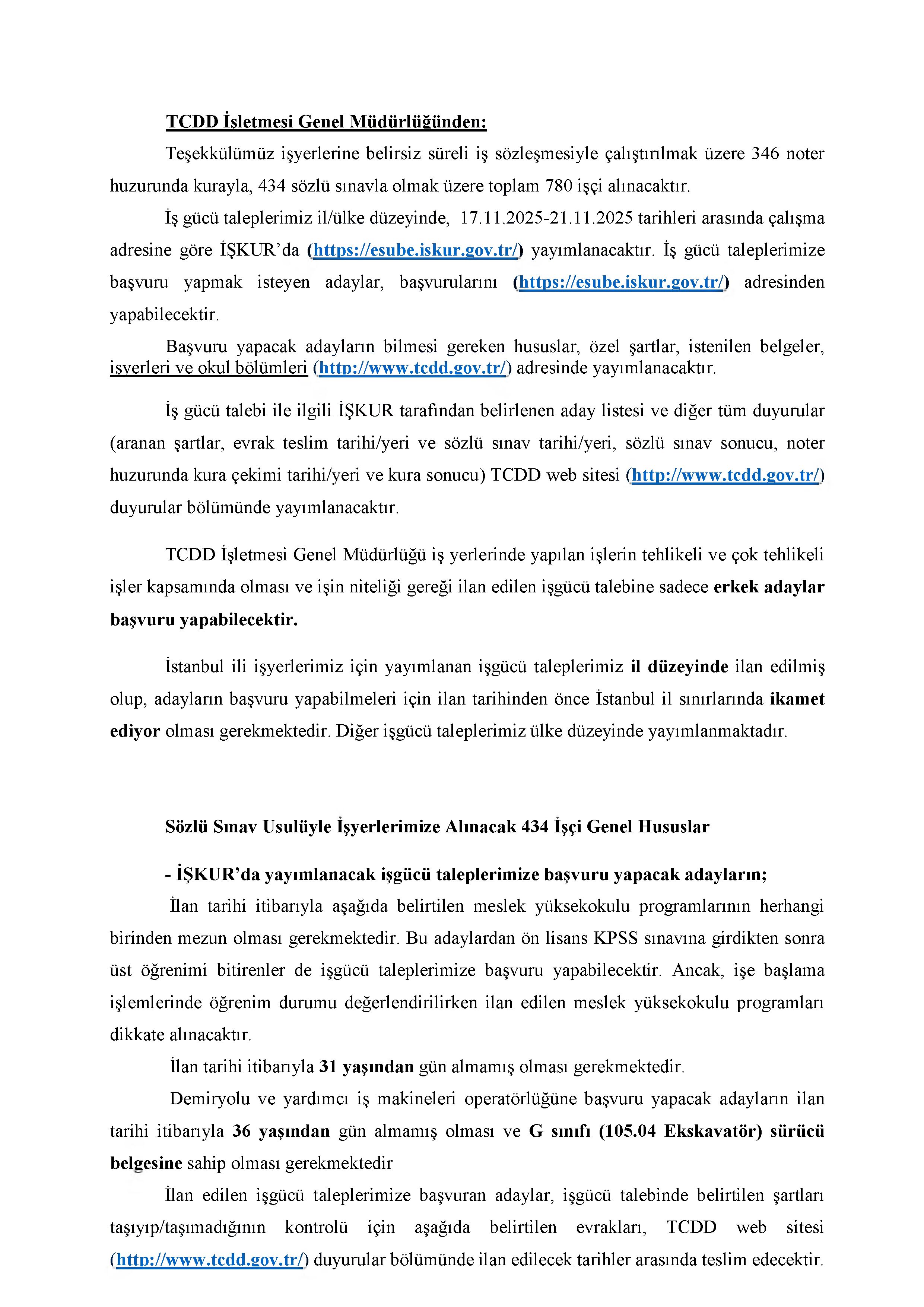 İlan İçeriği Sayfa 1 T.C.DEVLET DEMİRYOLLARI İŞLETMESİ GENEL MÜDÜRLÜĞÜ 780 SüREKLİ İŞÇİ ALACAK ( 17 Kasım - 21 Kasım) İlan İçeriği Sayfa 1