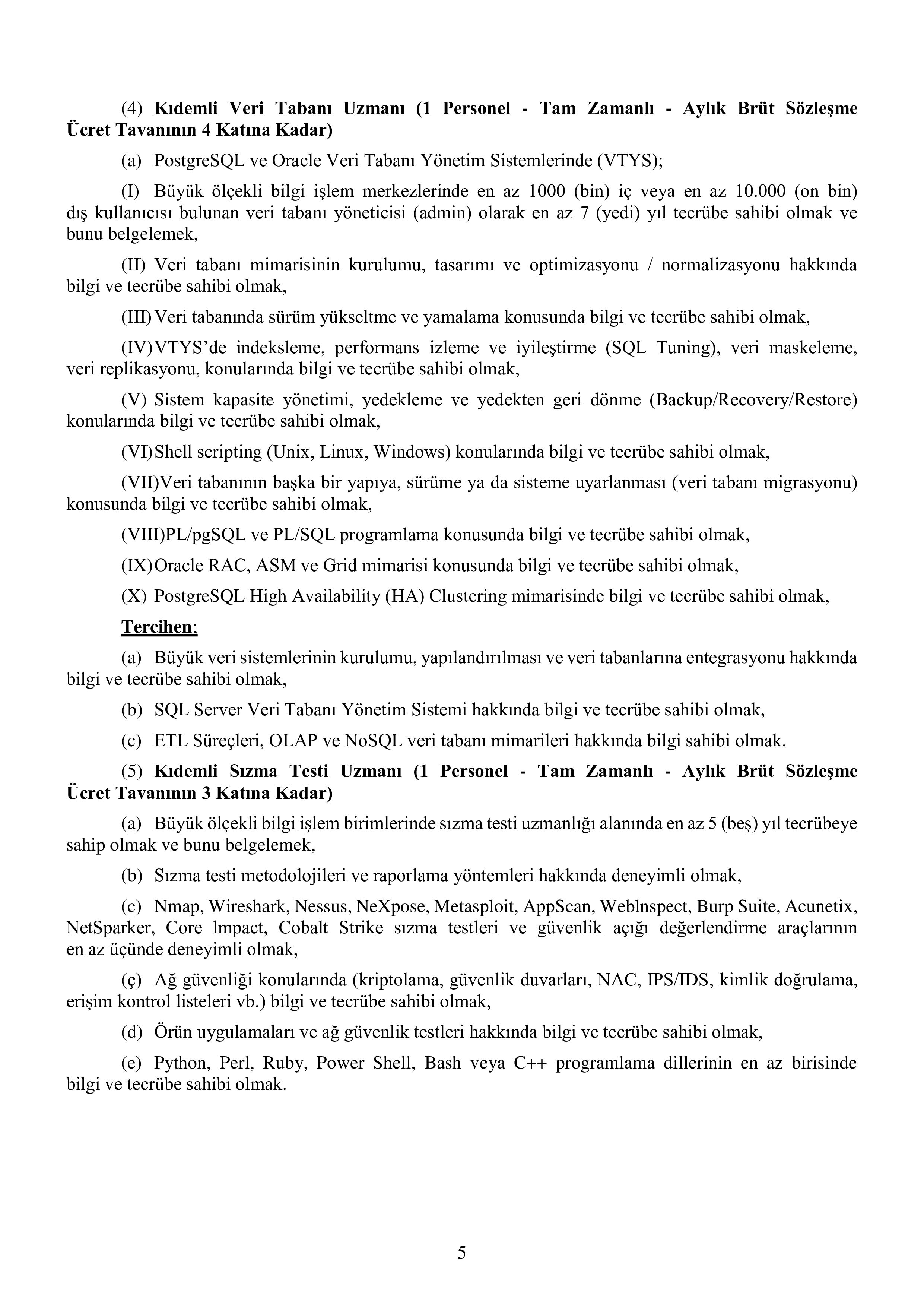 MİLLİ SAVUNMA BAKANLIĞI MİLLÎ SAVUNMA BAKANLIĞI SÖZLEŞMELİ BİLİŞİM PERSONELİ TEMİNİ ( 17 Nisan - 4 Mayıs) İlan İçeriği Sayfa 6