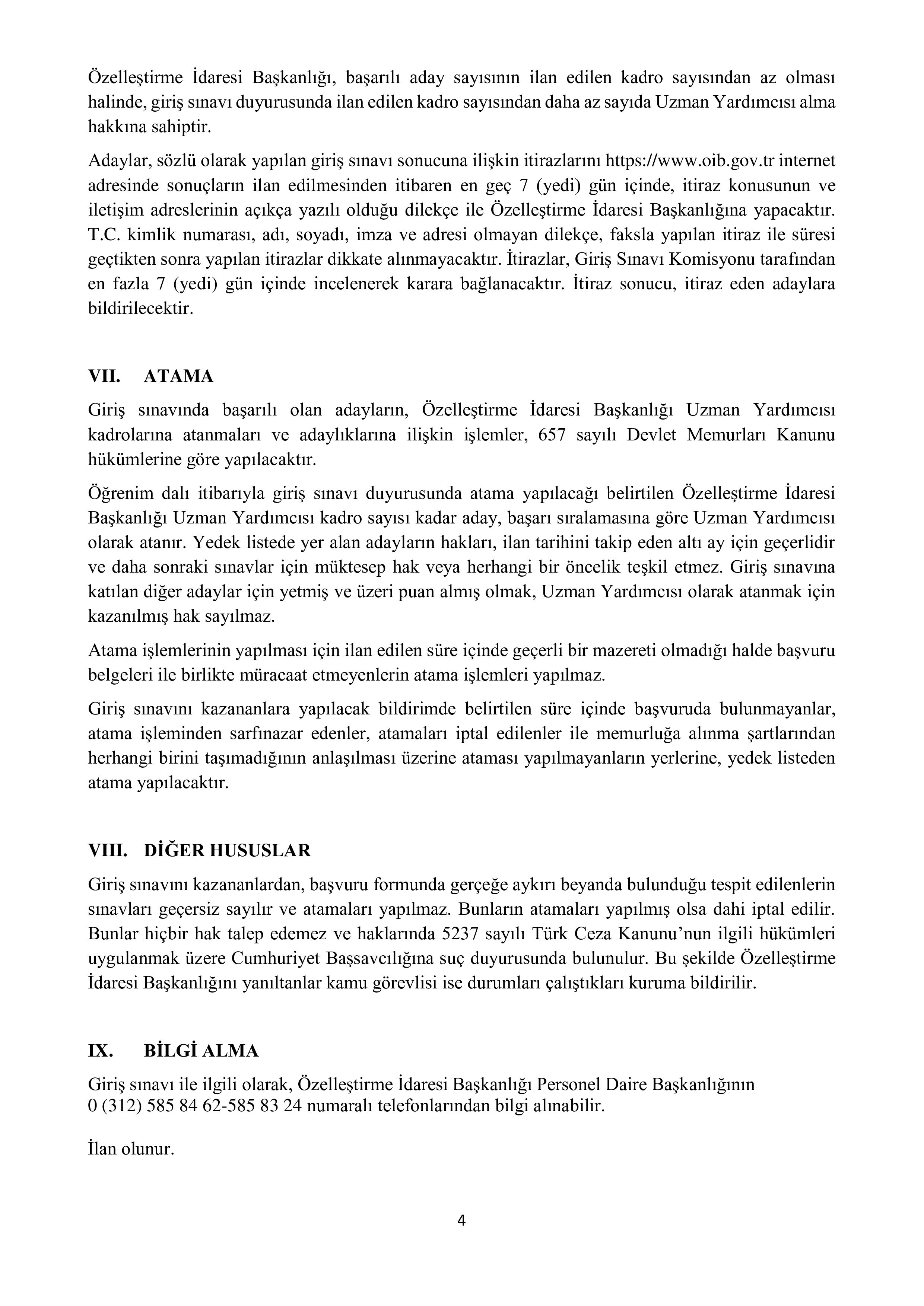 ÖZELLEŞTİRME İDARESİ BAŞKANLIĞI 10 ÖZELLEŞTİRME UZMAN YARDIMCISI ALACAK ( 1 Haziran - 10 Haziran) İlan İçeriği Sayfa 4