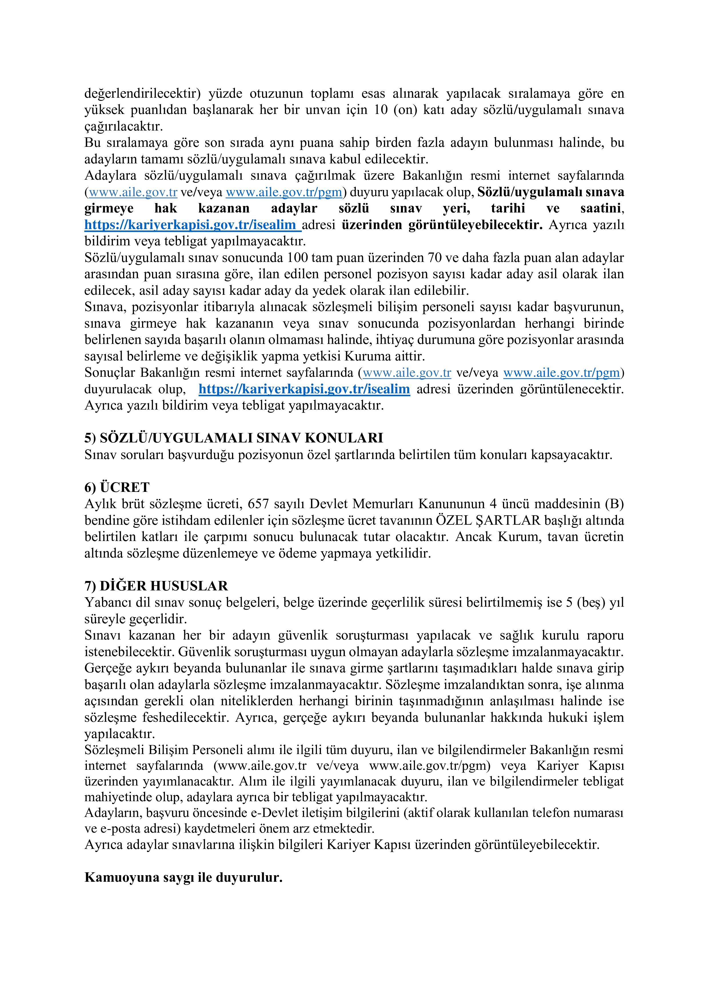 İlan İçeriği Sayfa 11 AİLE VE SOSYAL HİZMETLER BAKANLIĞI 24 SÖZLEŞMELİ BİLİŞİM PERSONELİ ALACAK ( 17 Şubat - 3 Mart) İlan İçeriği Sayfa 11