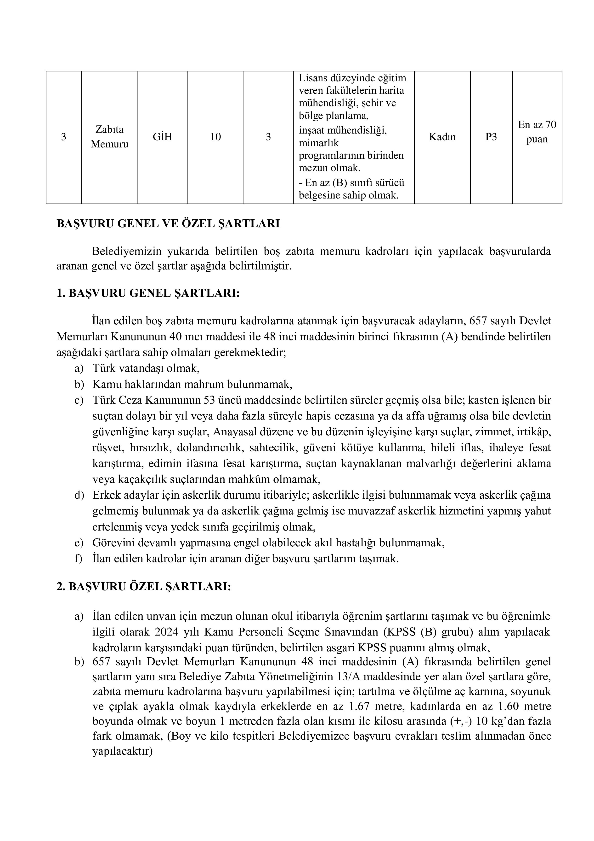 İlan İçeriği Sayfa 2 BEŞİKTAŞ BELEDİYE BAŞKANLIĞI 15 ZABITA MEMURU ALACAK ( 1 Nisan - 3 Nisan) İlan İçeriği Sayfa 2